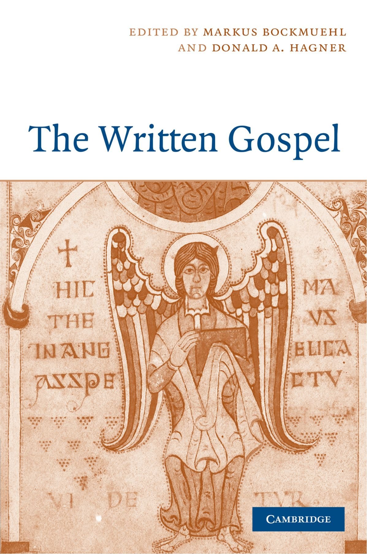 The Written Gospel by Markus Bockmuehl, Donald A. Hagner - 9780521540407