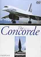 その他 Concorde Alpha-Delta [DVD] Amazon.co.jp: THE Concorde [DVD] : DVD