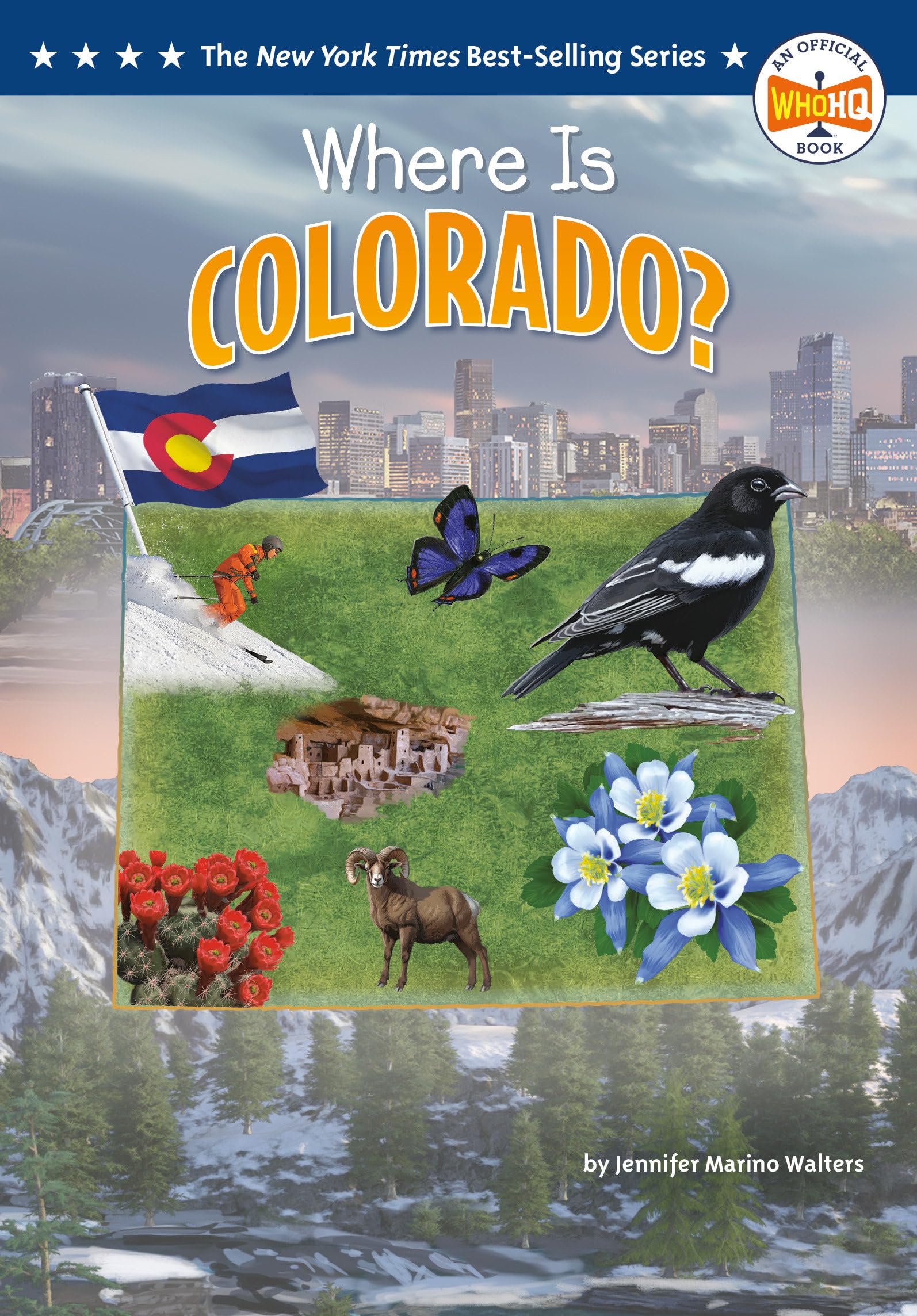 Where Is Colorado? (Who Hq: The 50 States)