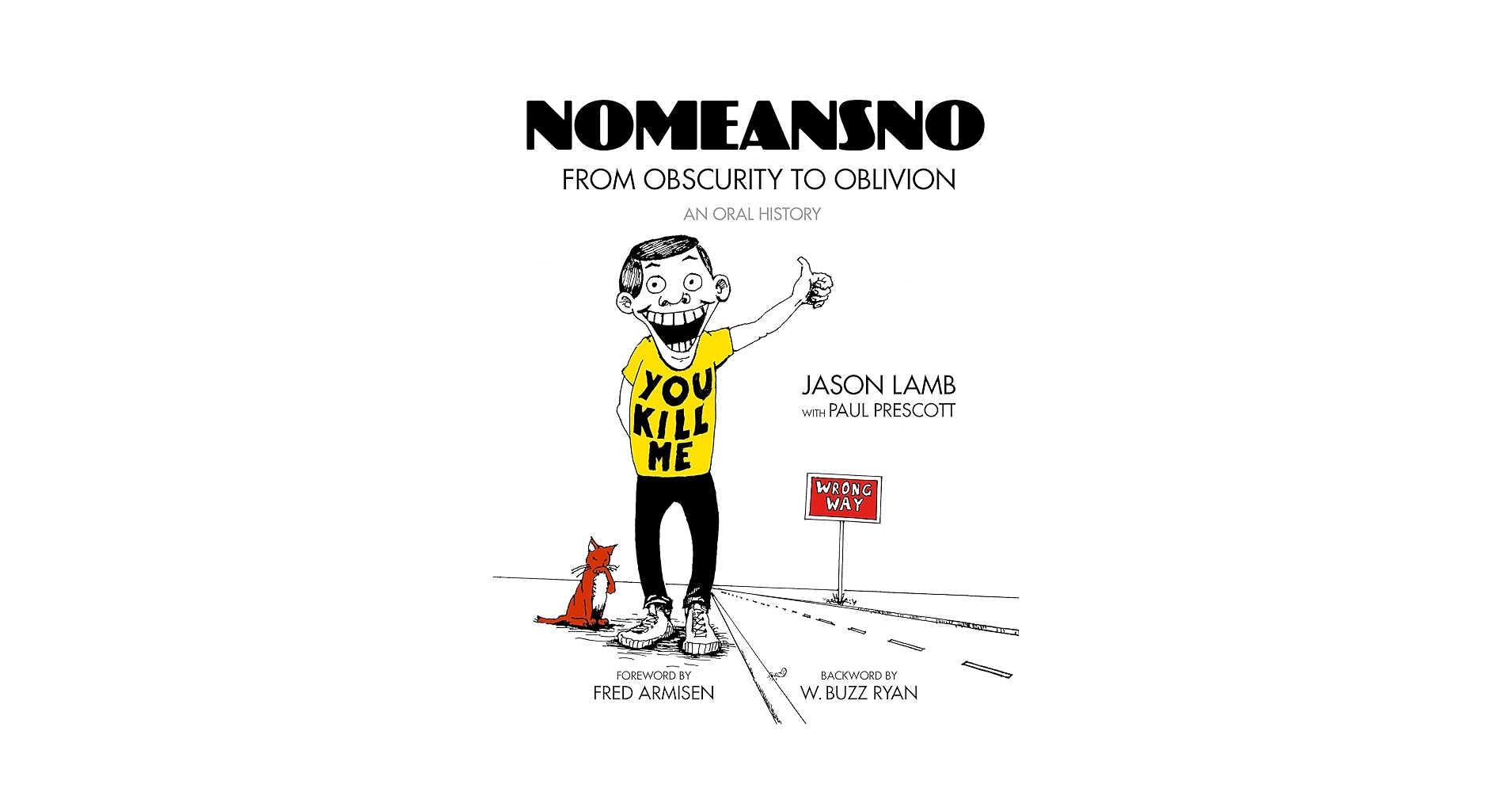 ミュージシャン NoMeansNo ALLHUMAN STAY  READ A BOOK NoMeansNo: From Obscurity to Oblivion: An Oral History: Lamb