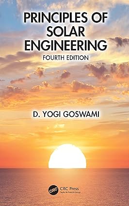 PRINCIPLES OF SOLAR ENGINEERING 4ED (HB 2023)