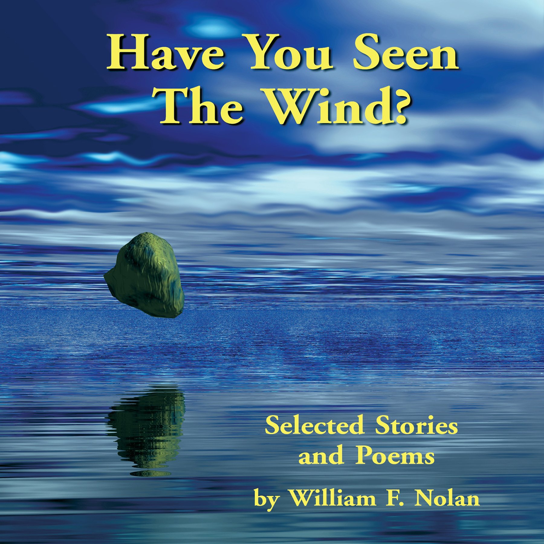 Have You Seen the Wind?
