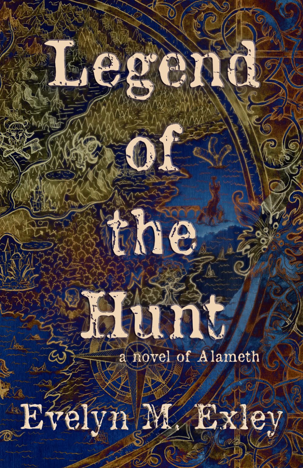 Legend of the Hunt (A Novel of Alameth)