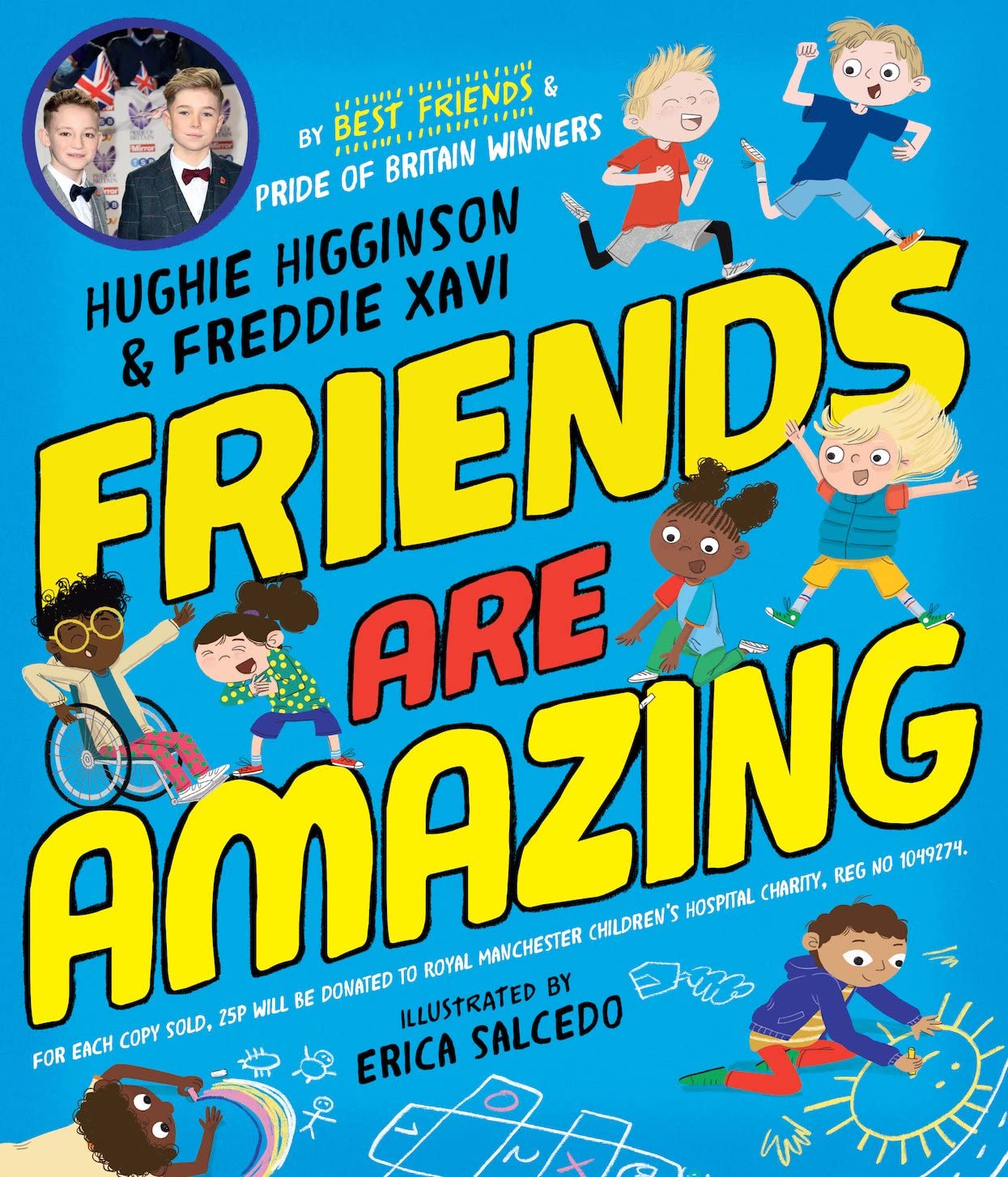 Friends Are Amazing Be the Best Friend You Can Be - from Pride of Britain winners, Hughie and Freddie