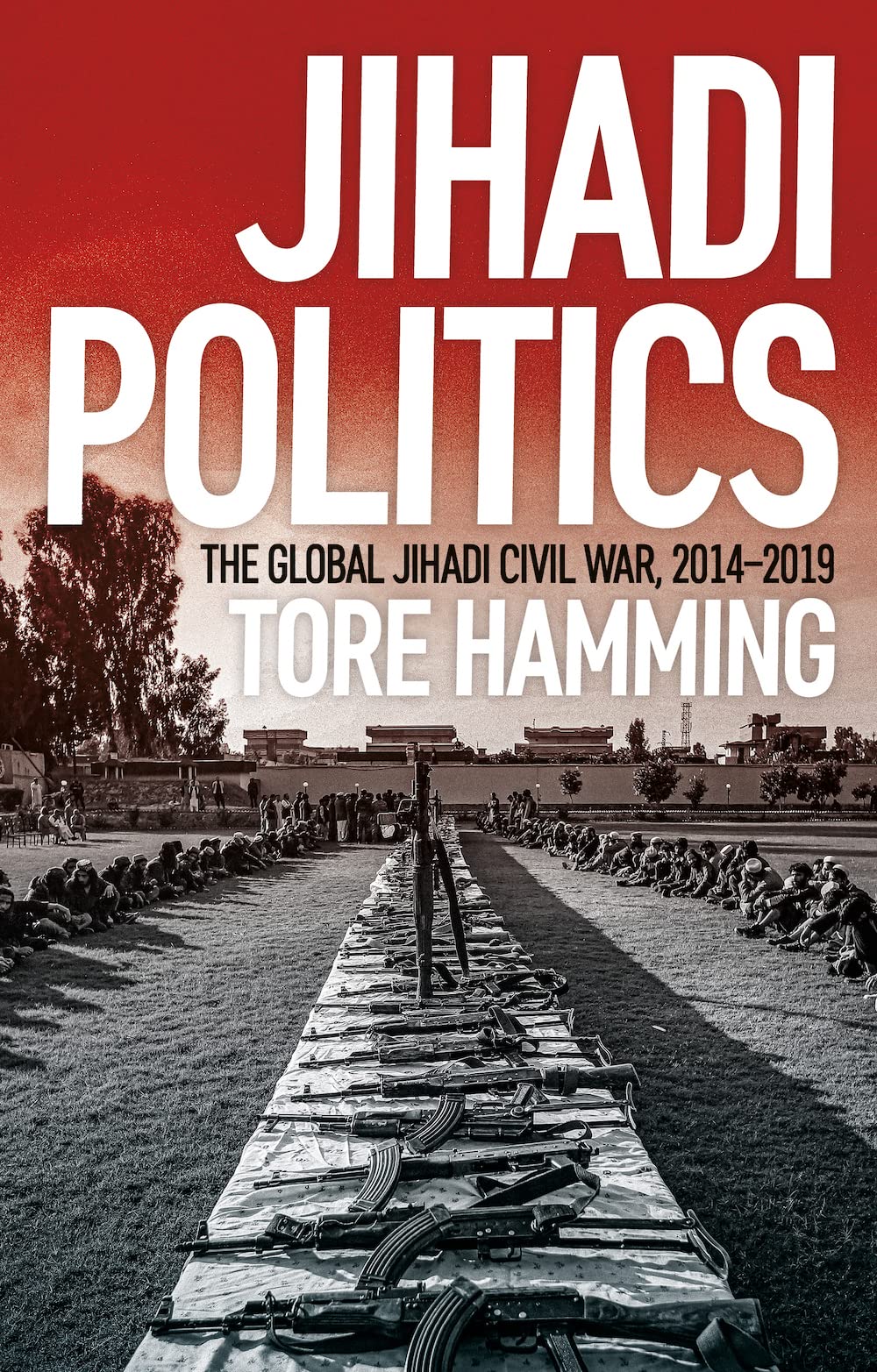 Buy Jihadi Politics: The Global Jihadi Civil War, 2014-2019 — BookShops.in