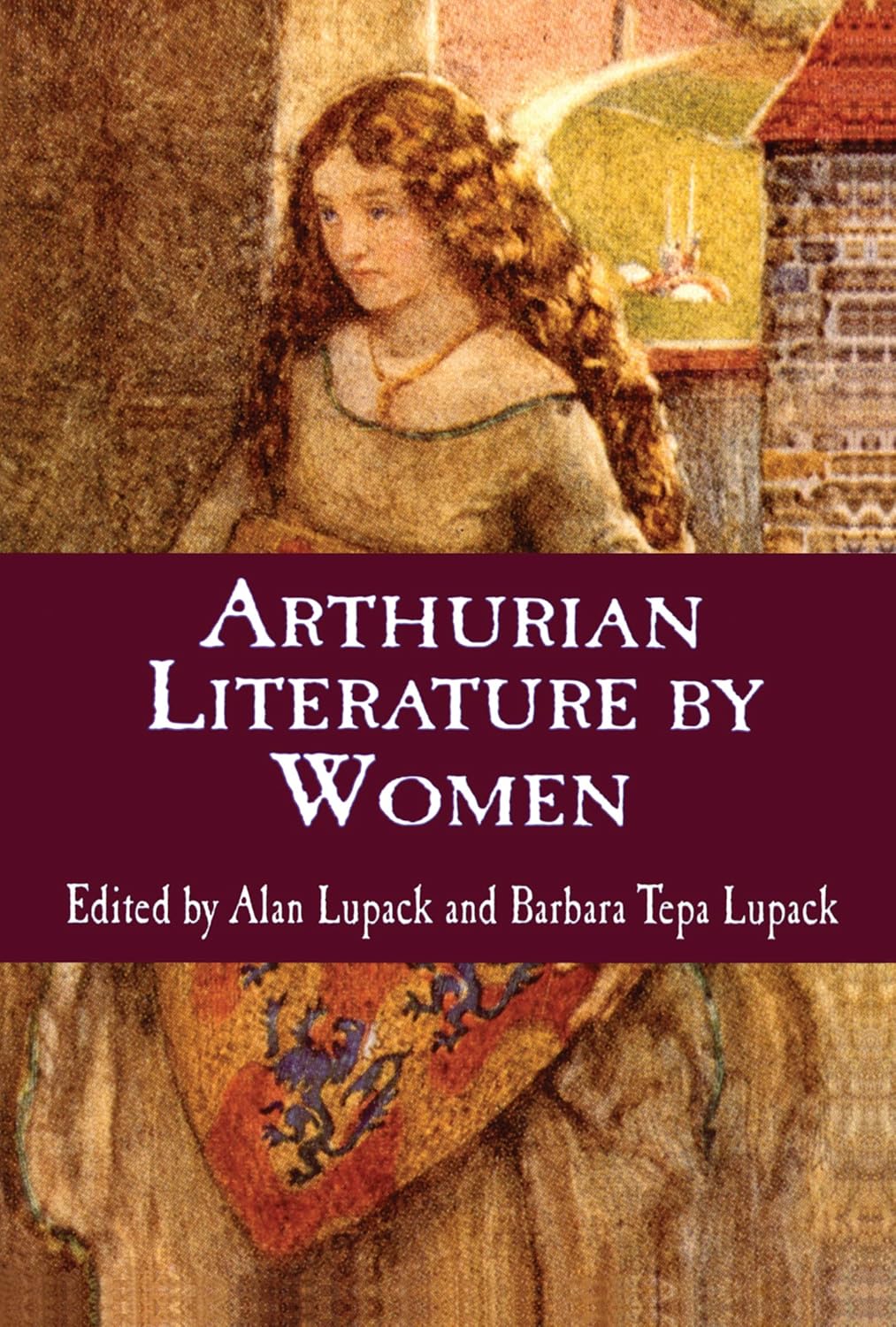 Arthurian Literature by Women: An Anthology (Garland Reference Library of the Humanities)      1st Edition
