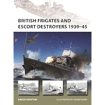 British Frigates and Escort Destroyers 193945 New Vanguard, 319
