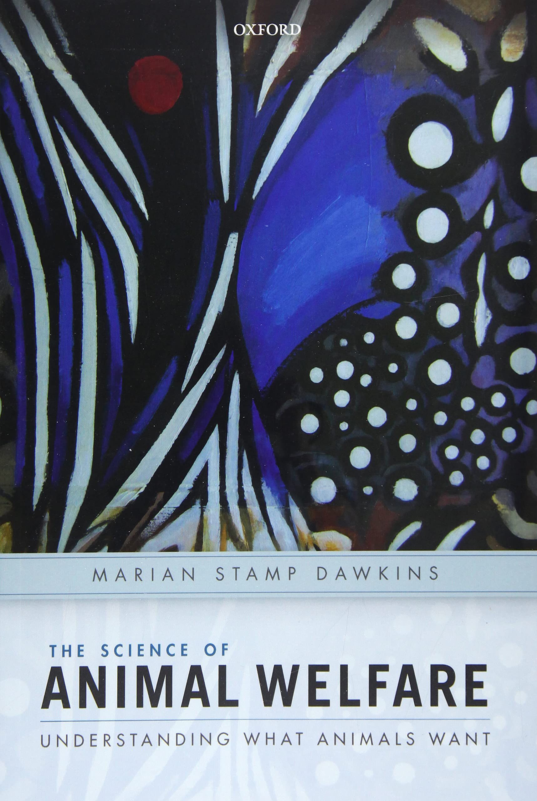 The Science of Animal Welfare: Understanding What Animals Want