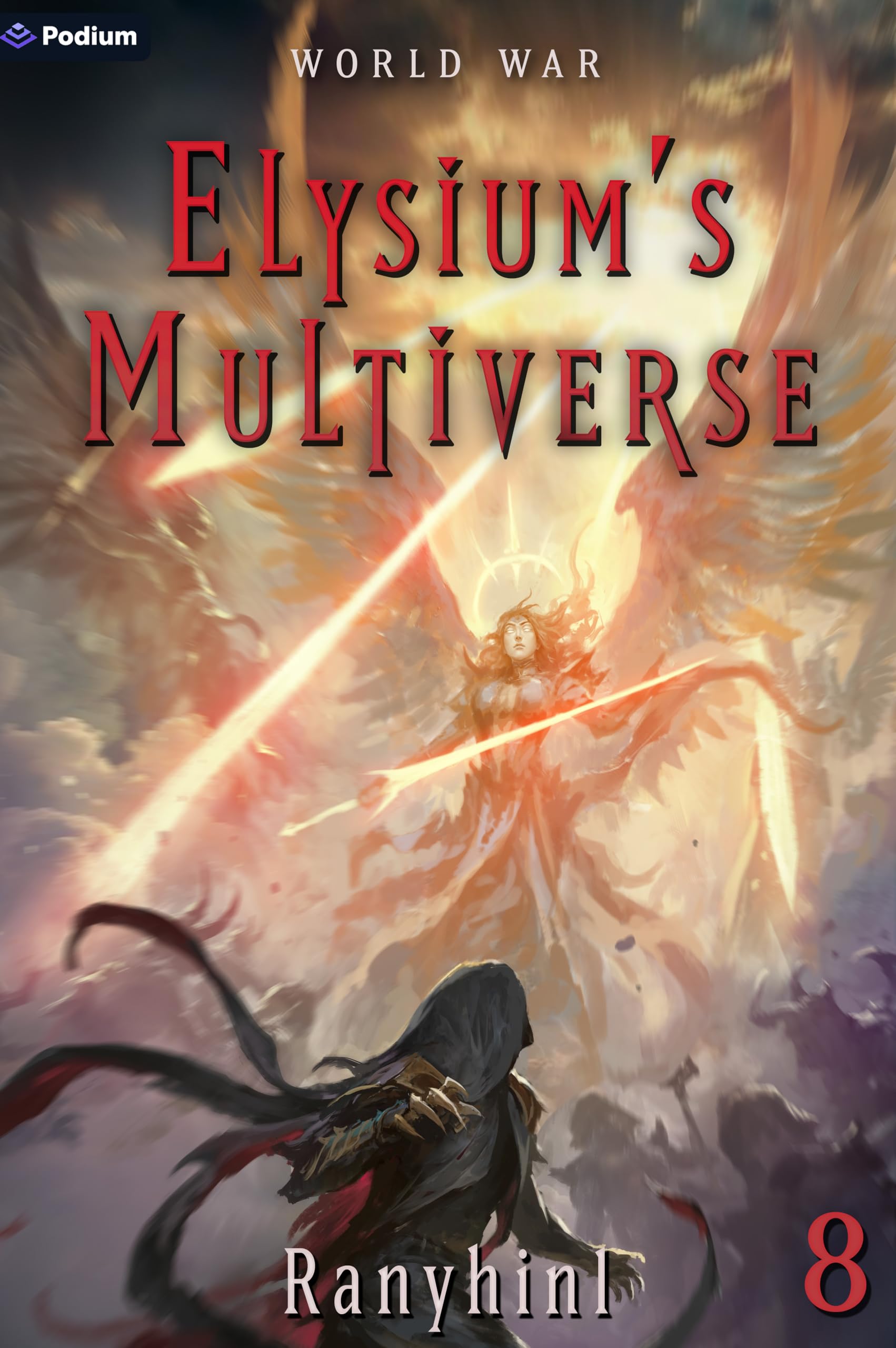 World War: An Apocalypse Litrpg: 8 (Elysium's Multiverse)