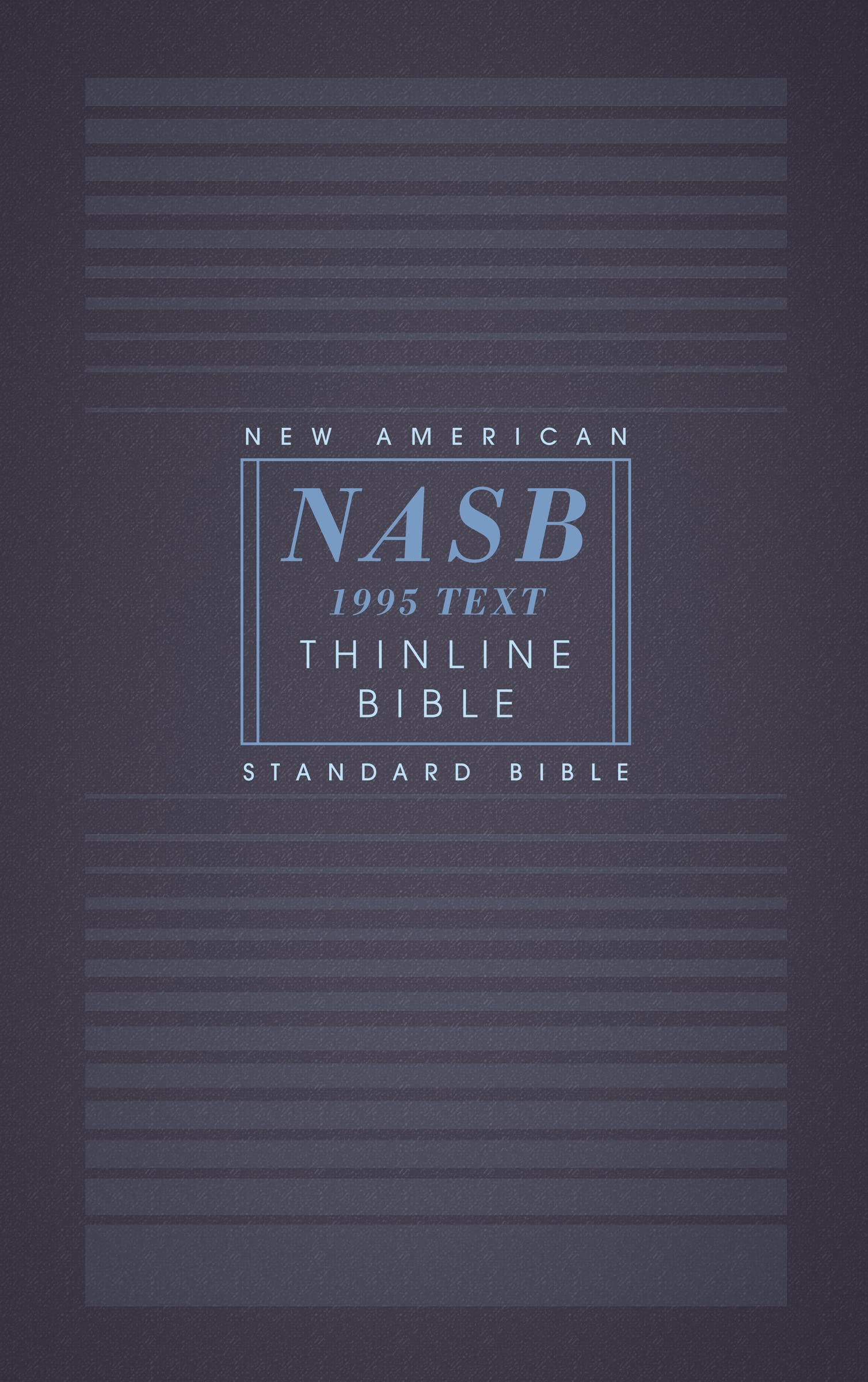 NASB, Thinline Bible, Paperback, Red Letter, 1995 Text, Comfort Print: New American Standard Bible, Comfort Print: Red Letter Edition: 1995 Text