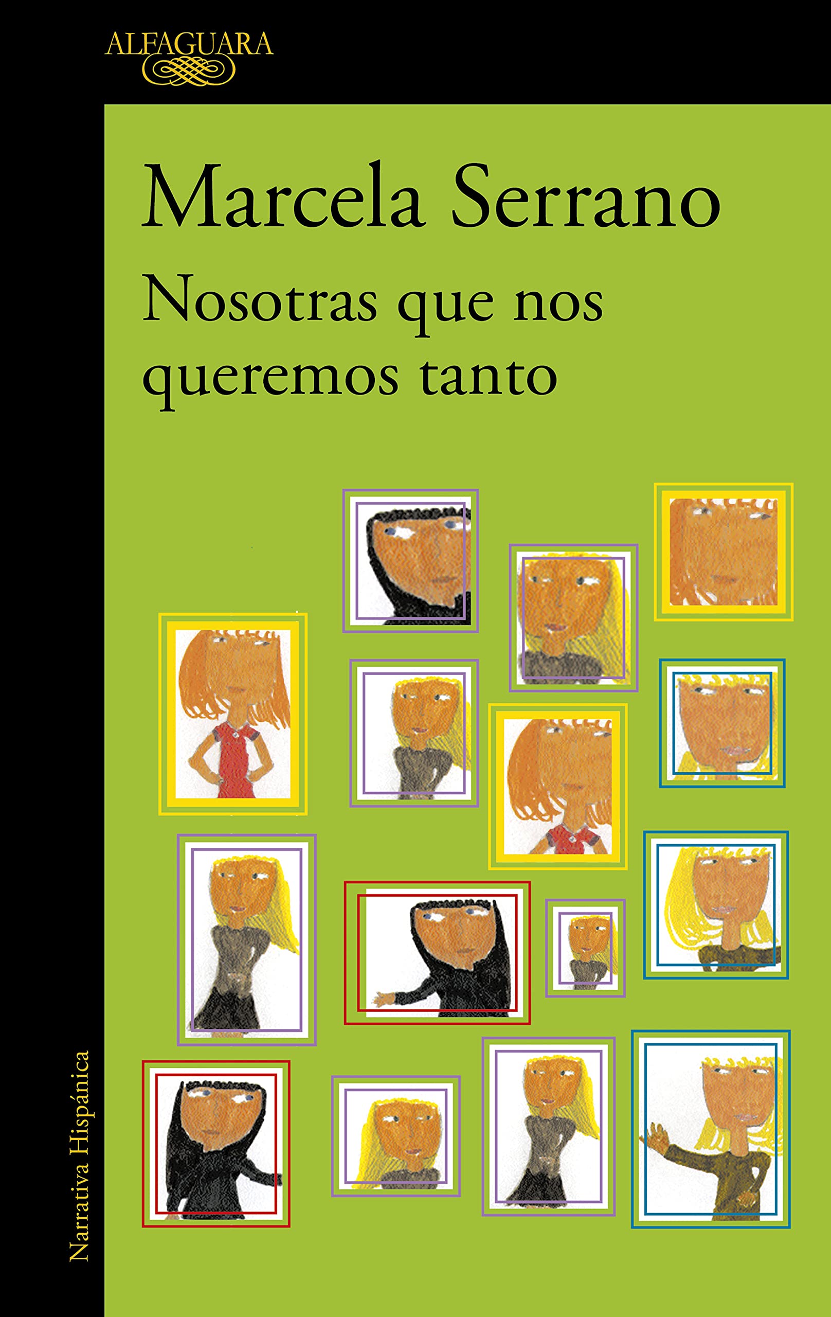 Nosotras que nos queremos tanto (Hispánica)