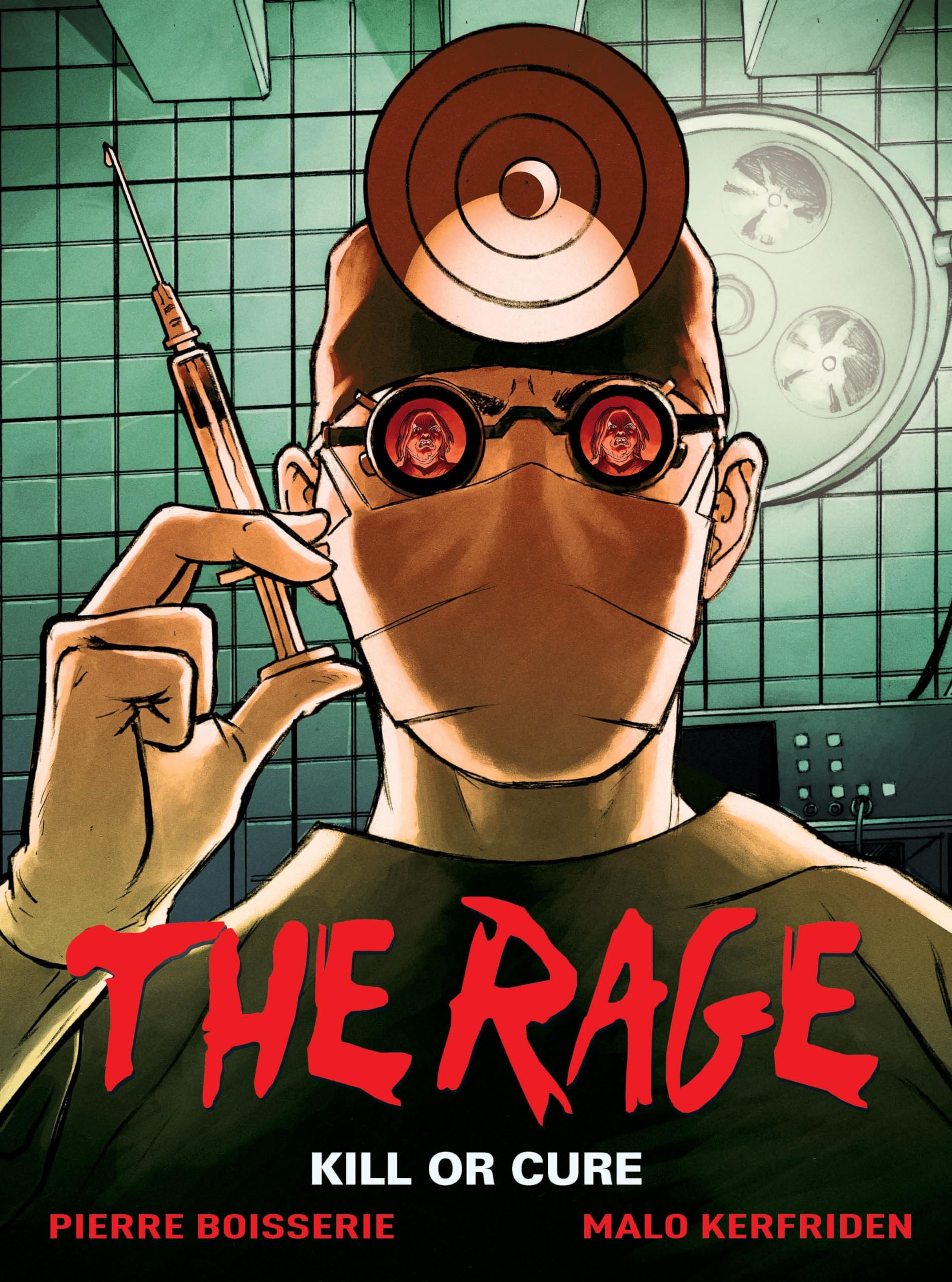 The Rage : Kill or Cure Vol. 2