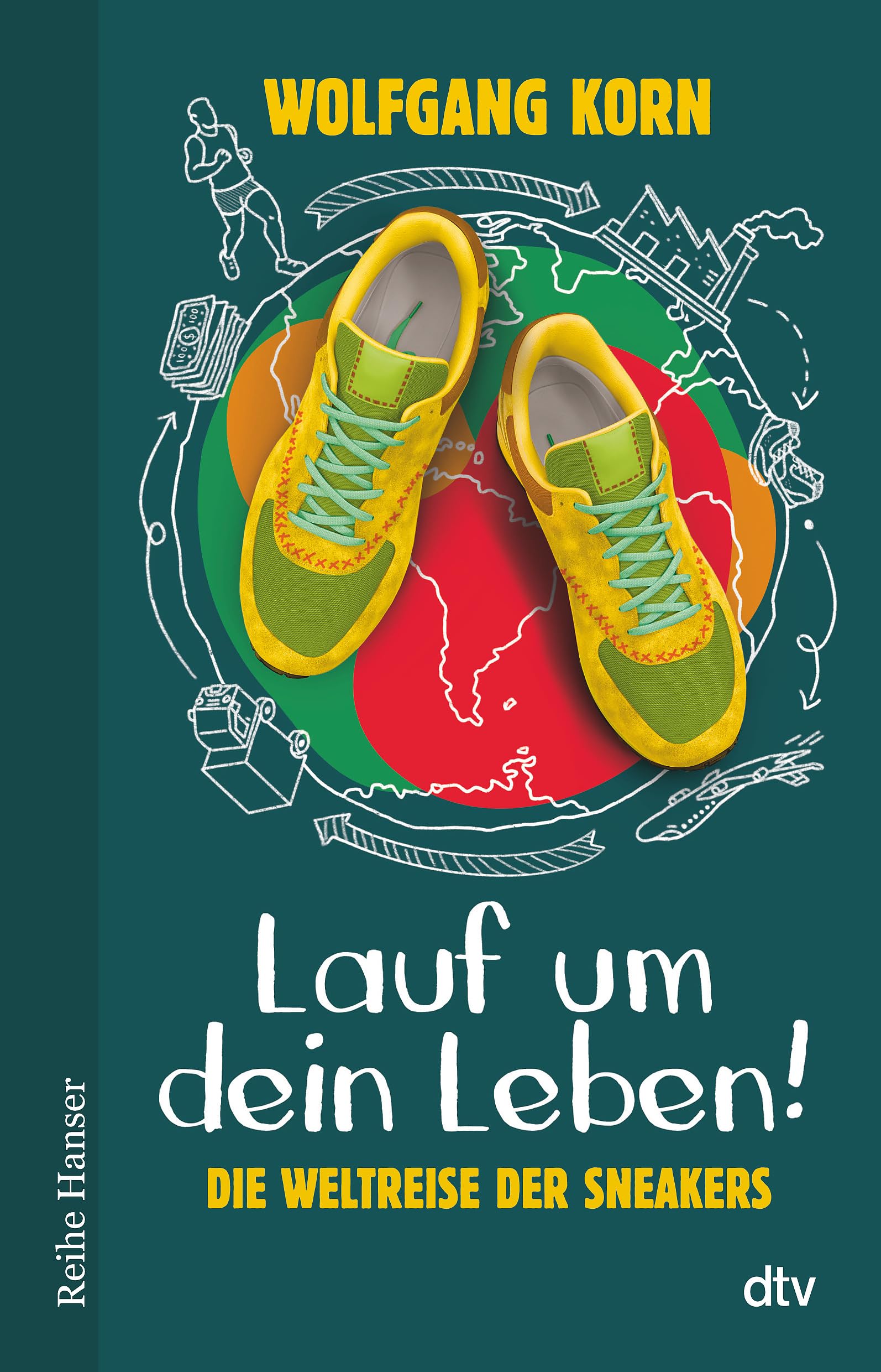 Lauf um dein Leben! Die Weltreise der Sneakers