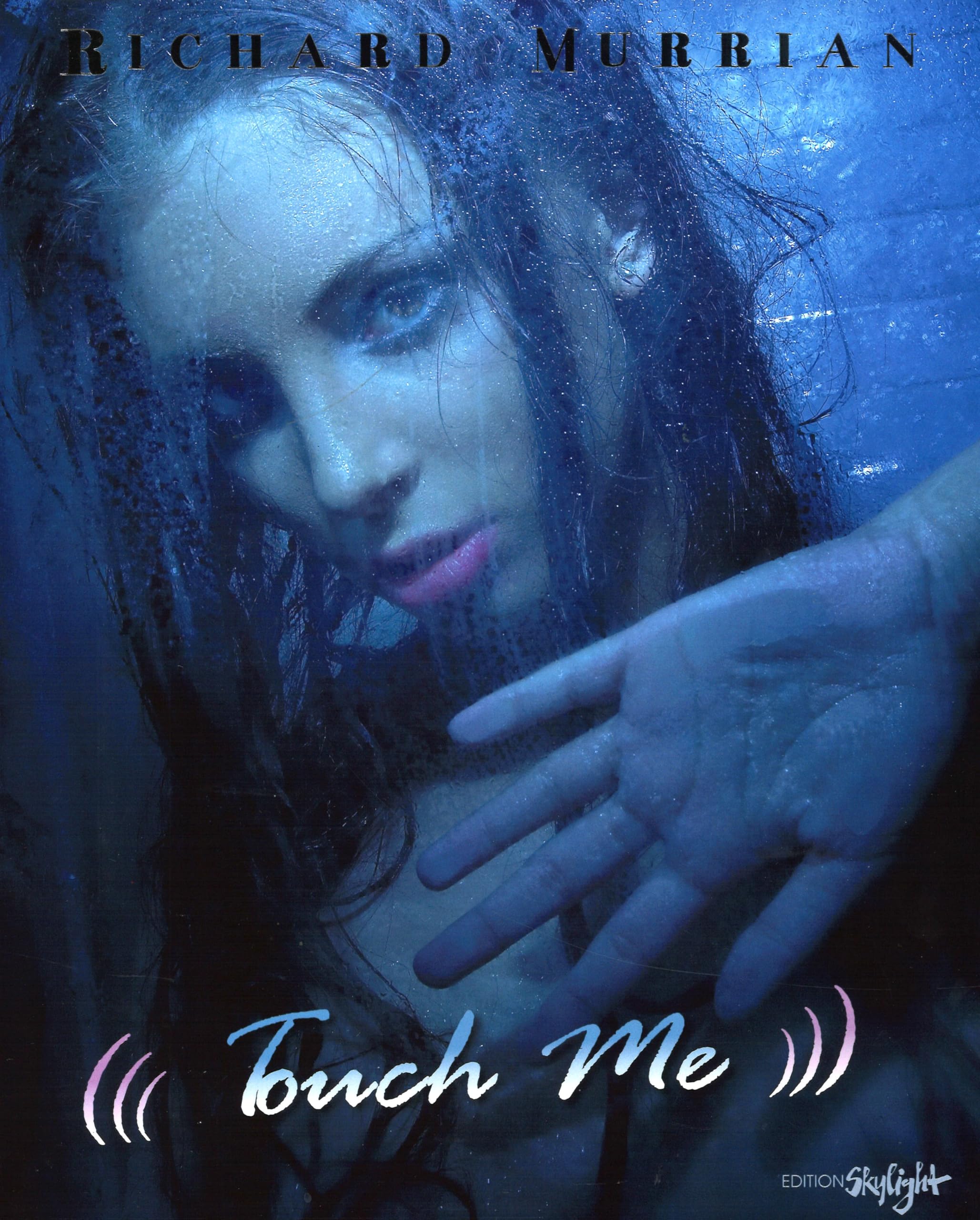 Touch Me Hardcover – 12 Jun. 2009