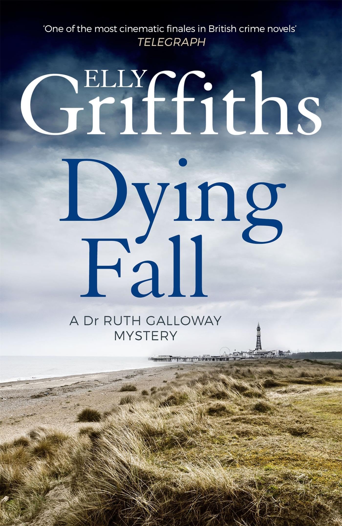 A Dying Fall: The Dr Ruth Galloway Mysteries 5: A spooky, gripping read from a bestselling author (Dr Ruth Galloway Mysteries 5)