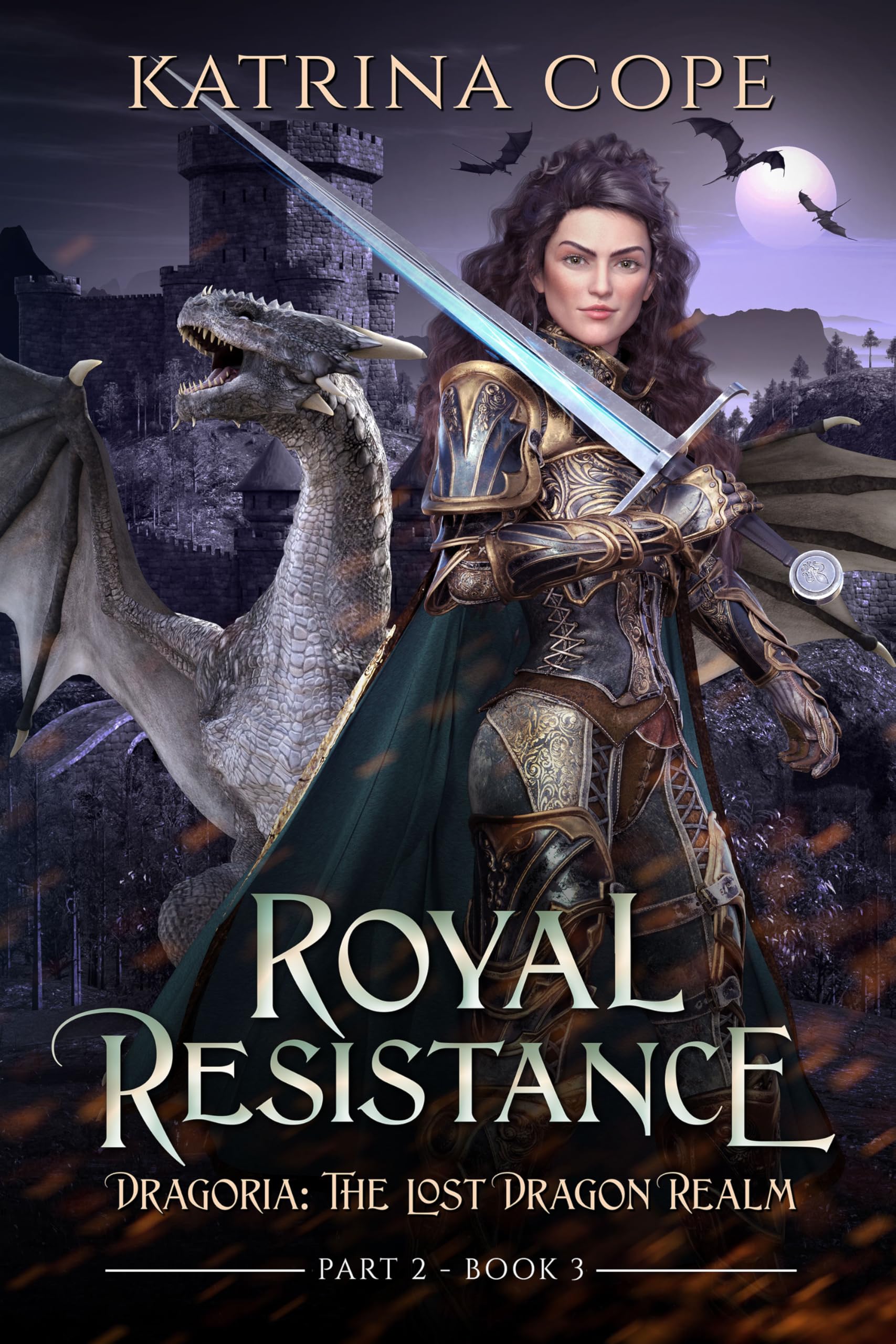 Royal Resistance: Dragon Fantasy Series Part 2 (Dragoria: The Lost Dragon Realm Book 6)
