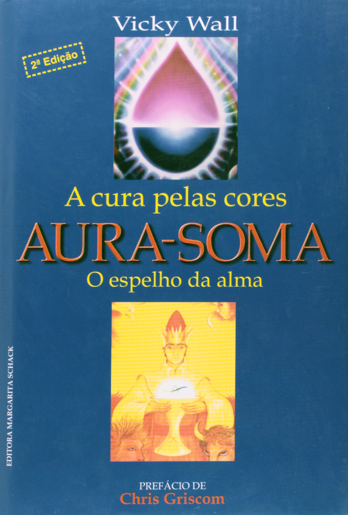 Aura-soma:a Cura pelas Cores-c.dura