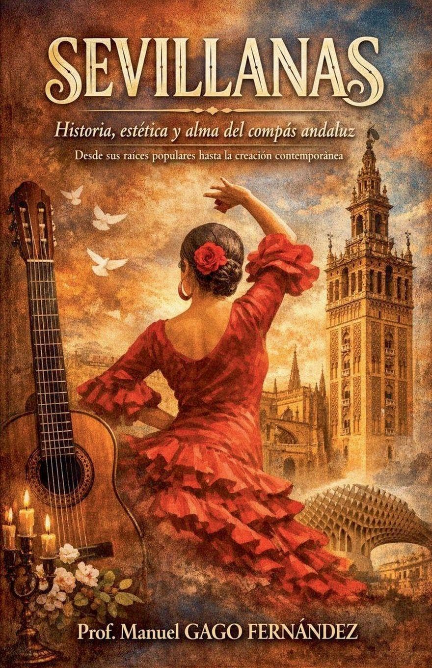 Sevillanas: 1 (Flamenco)