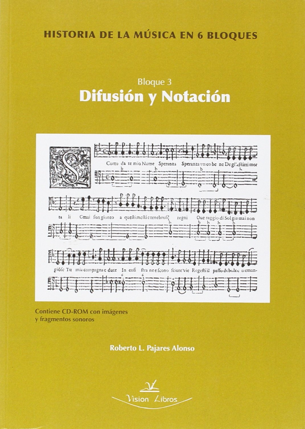 Histoire de la musique Bloc 3 comprendre la notation musicale ancienne livre DVD