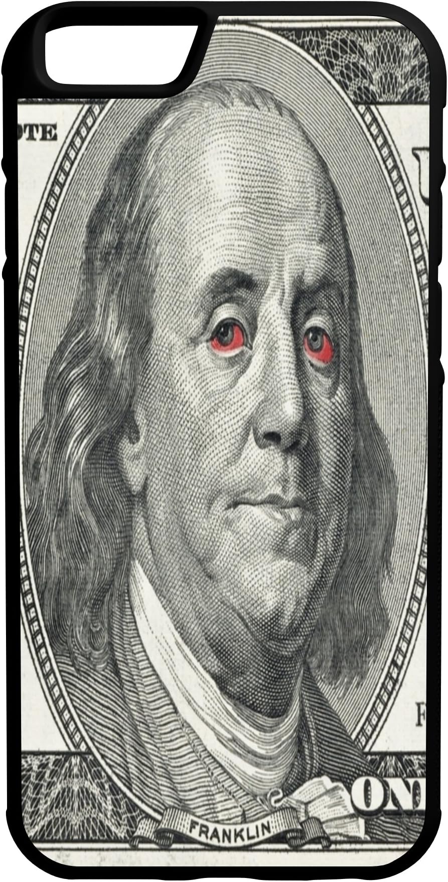 $100 Bill Red Eyes Ben Franiklin iPhone 6 Plus 5.5" Hybrid Rubber & Plastic Case Kush