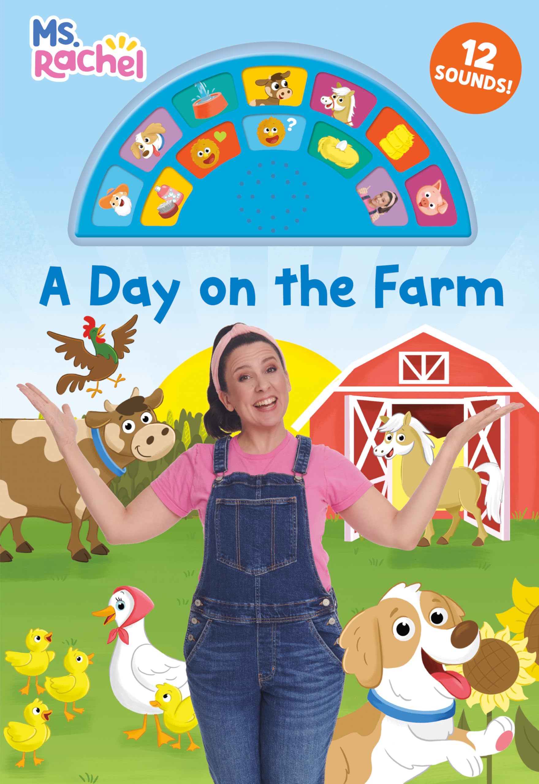 A Day on the Farm (Ms. Rachel): An Interactive Sound Book with 12 Sounds!