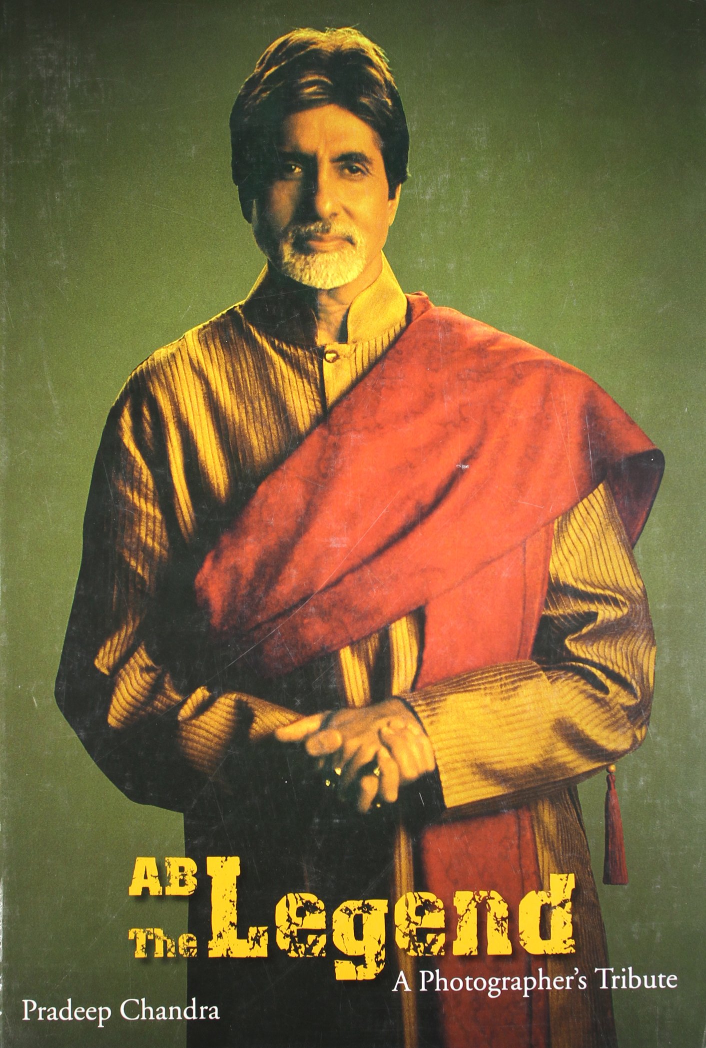 AB, The Legend: A Photographer's Tribute to Amitabh Bachchan Hardcover – March 3, 2006