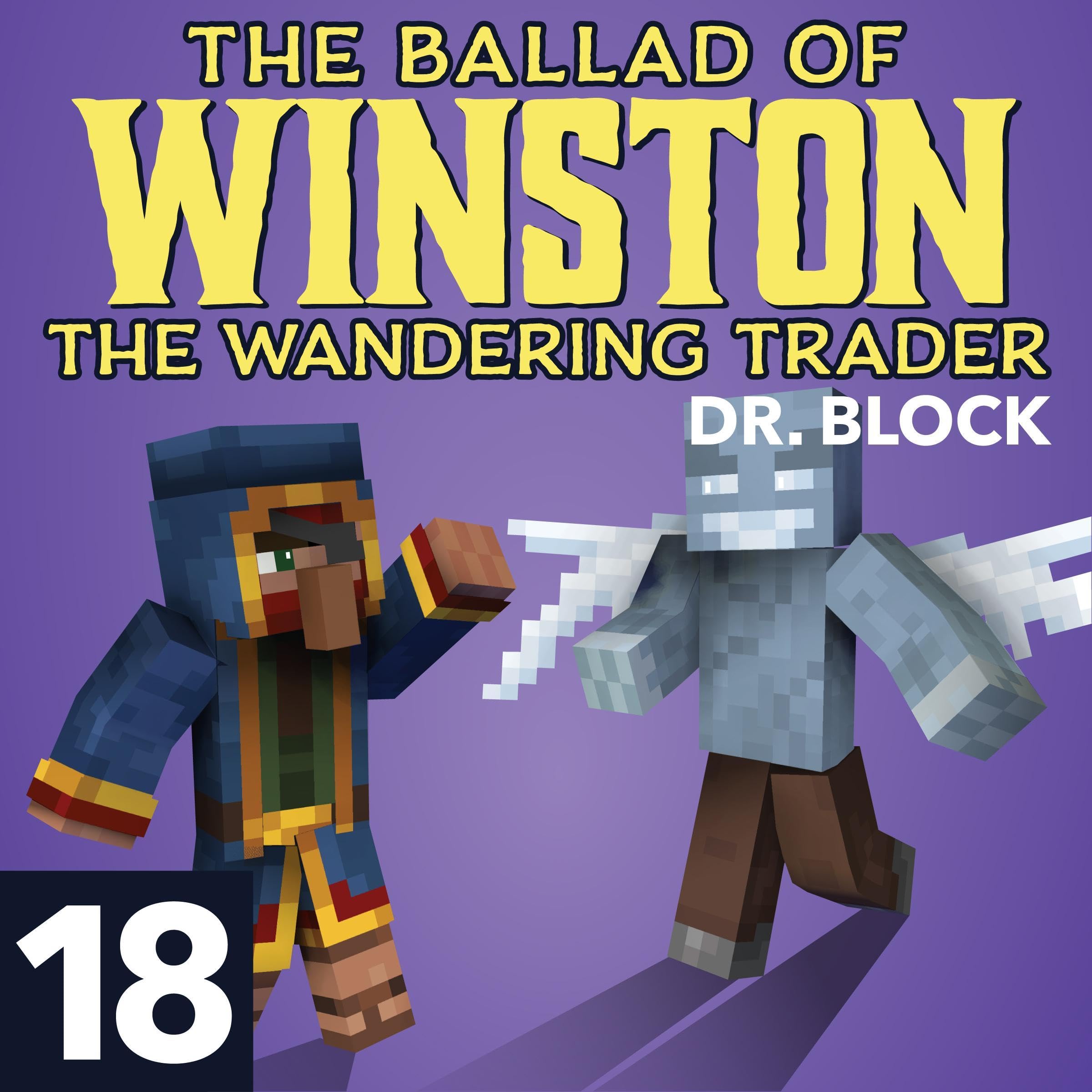 The Ballad of Winston the Wandering Trader, Book 18