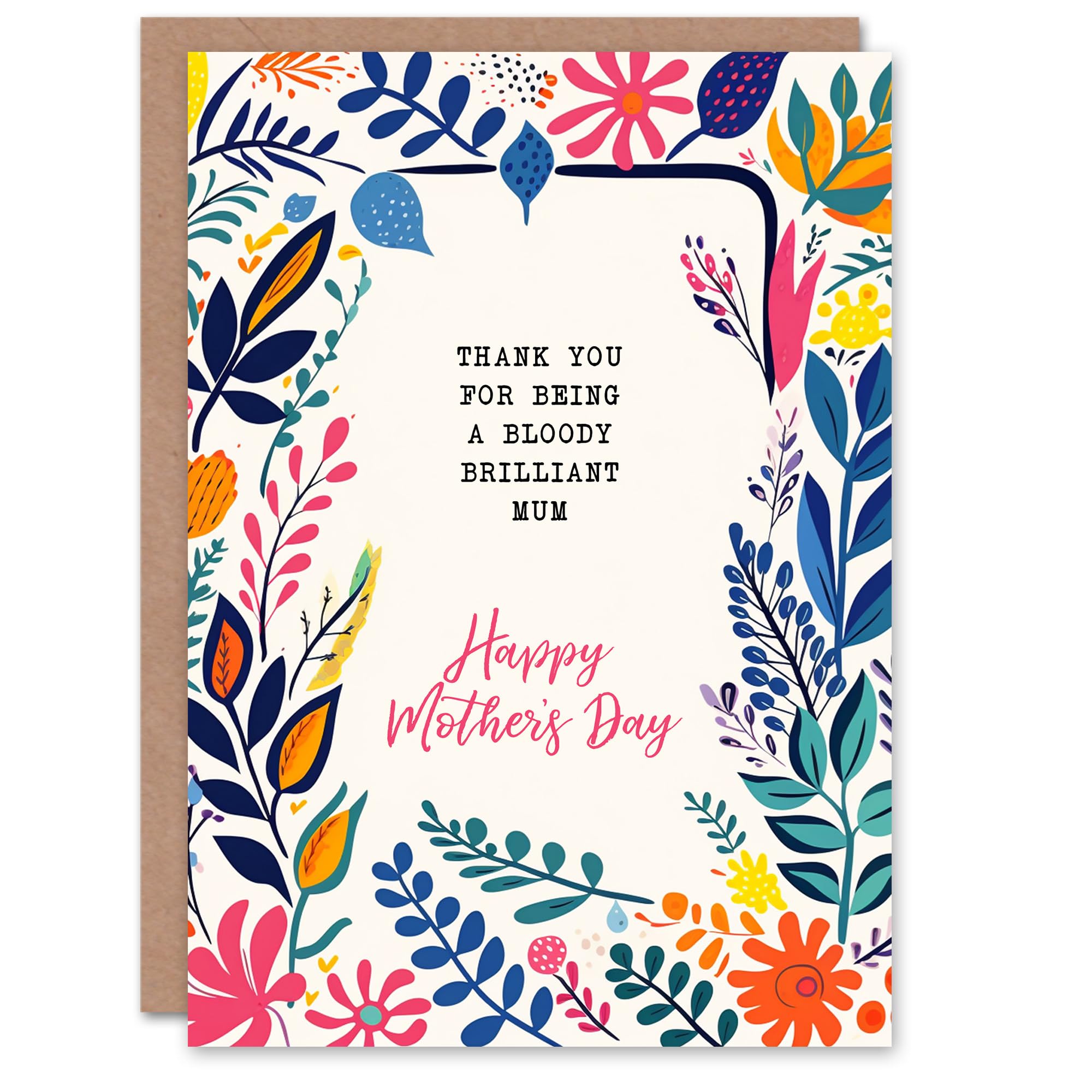 Artery8 Mother's Day Thank You Bloody Brilliant Mum Greeting Card