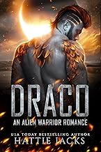 Draco: An Alien Warrior Romance (Fated Mates of the Sarkarnii Book 1)
