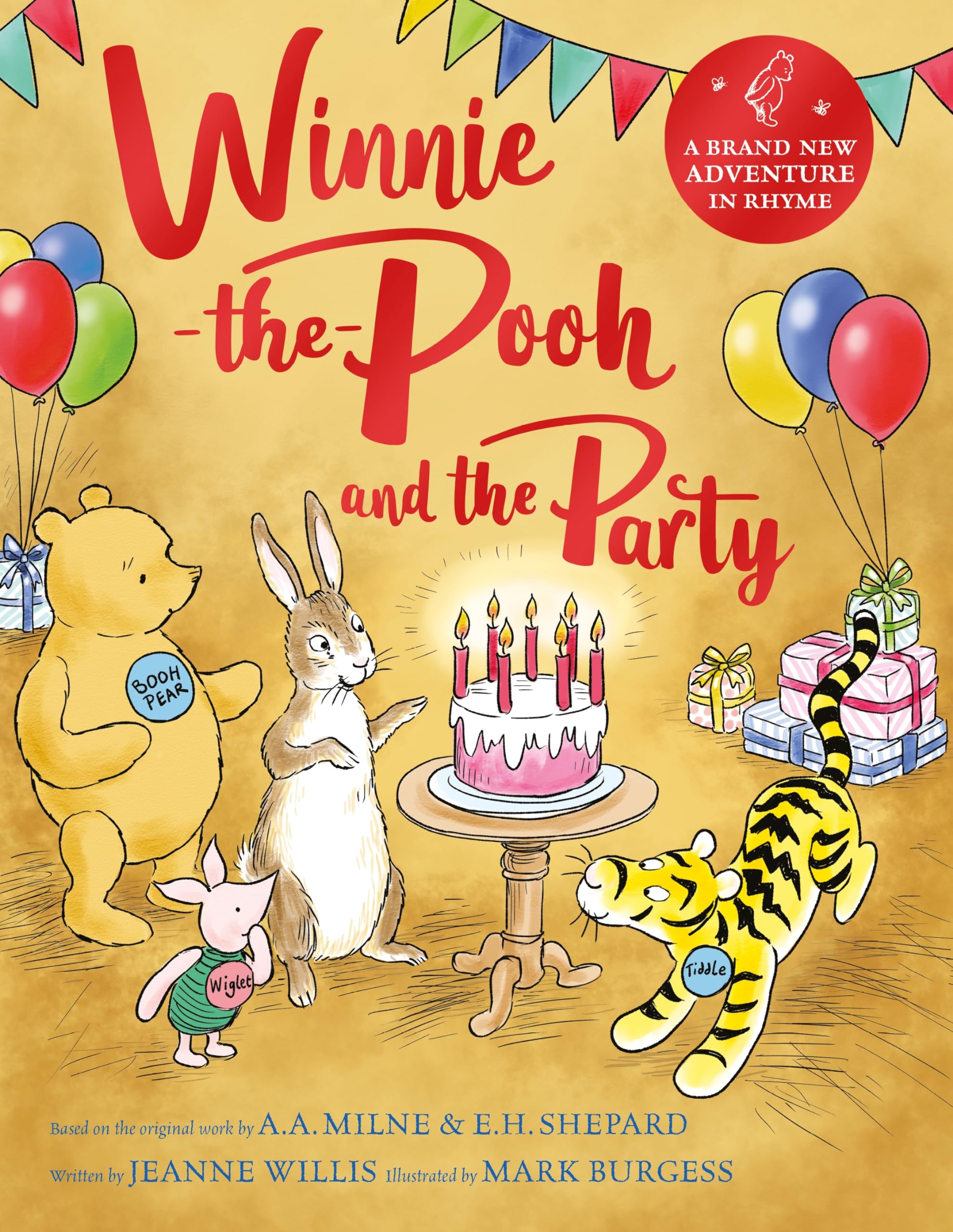 Winnie-the-Pooh and the Party: A brand new Winnie-the-Pooh adventure in rhyme, featuring A.A. Milne's and E.H. Shepard's beloved characters