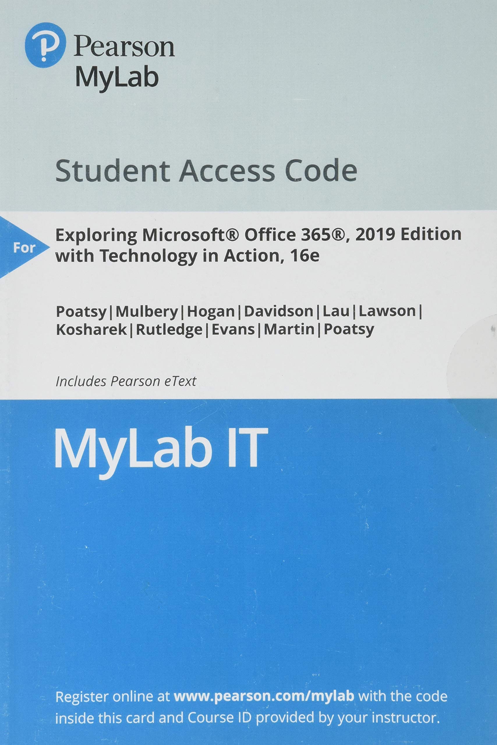 MyLab IT with Pearson eText -- Access Card -- for Exploring 2019 with Technology in Action