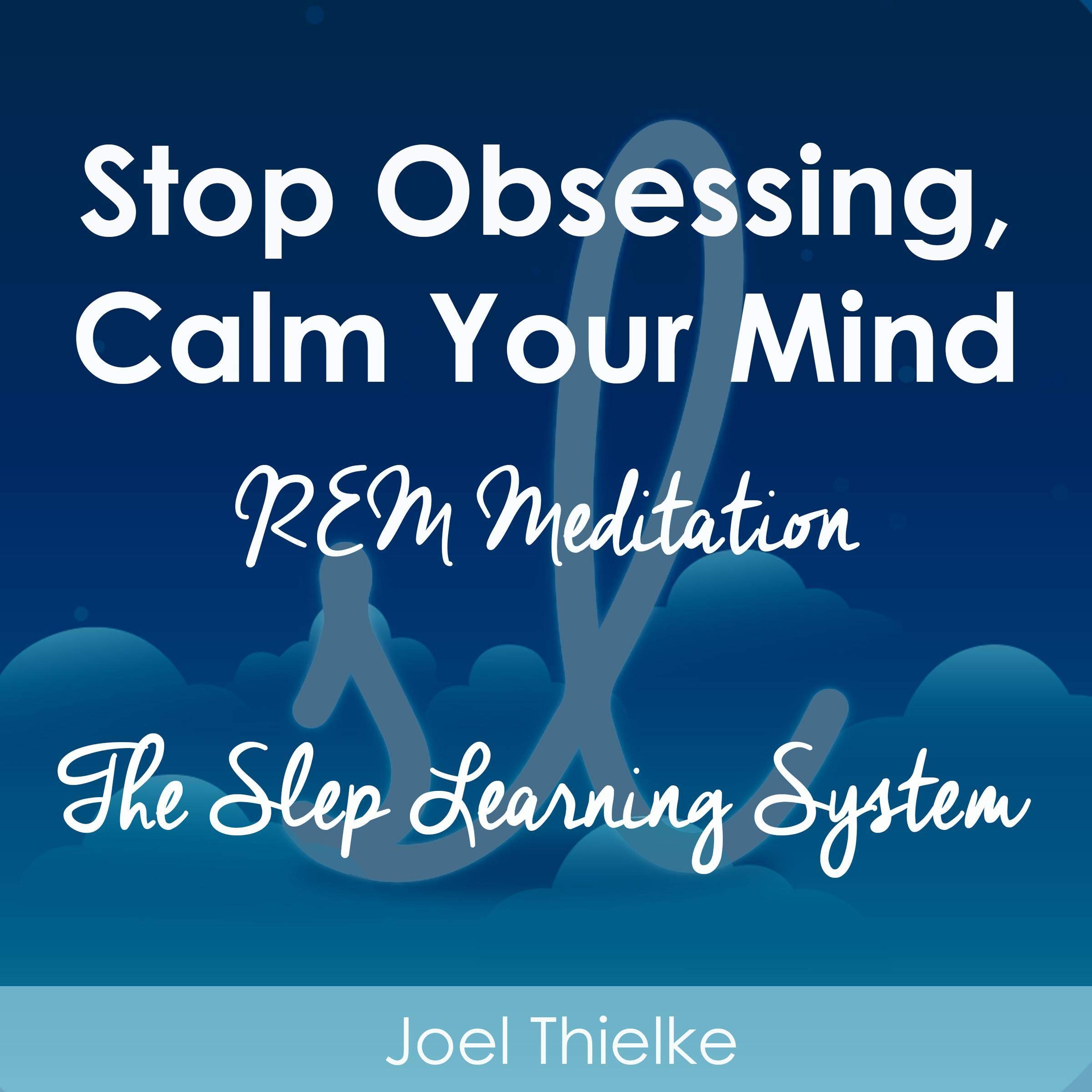 Cover art for Stop Obsessing, Calm Your Mind