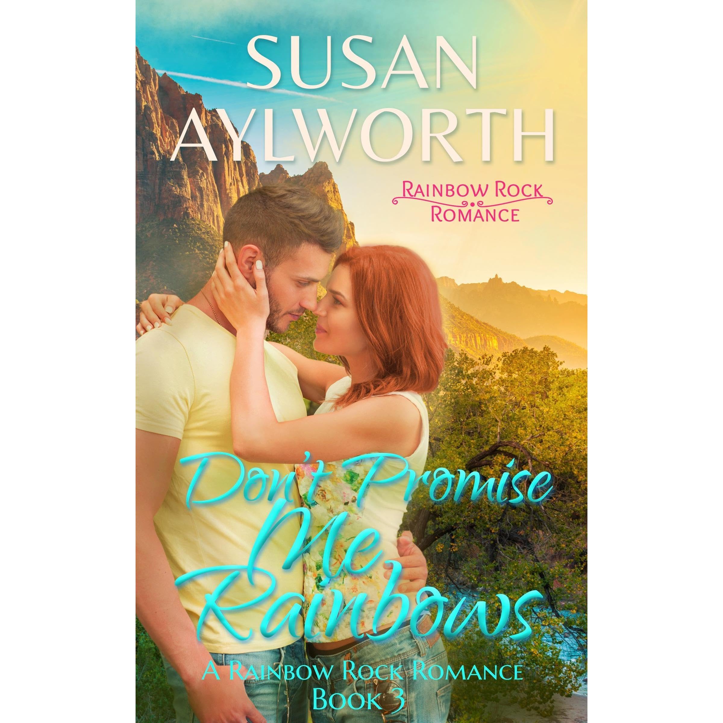 Don't Promise Me Rainbows