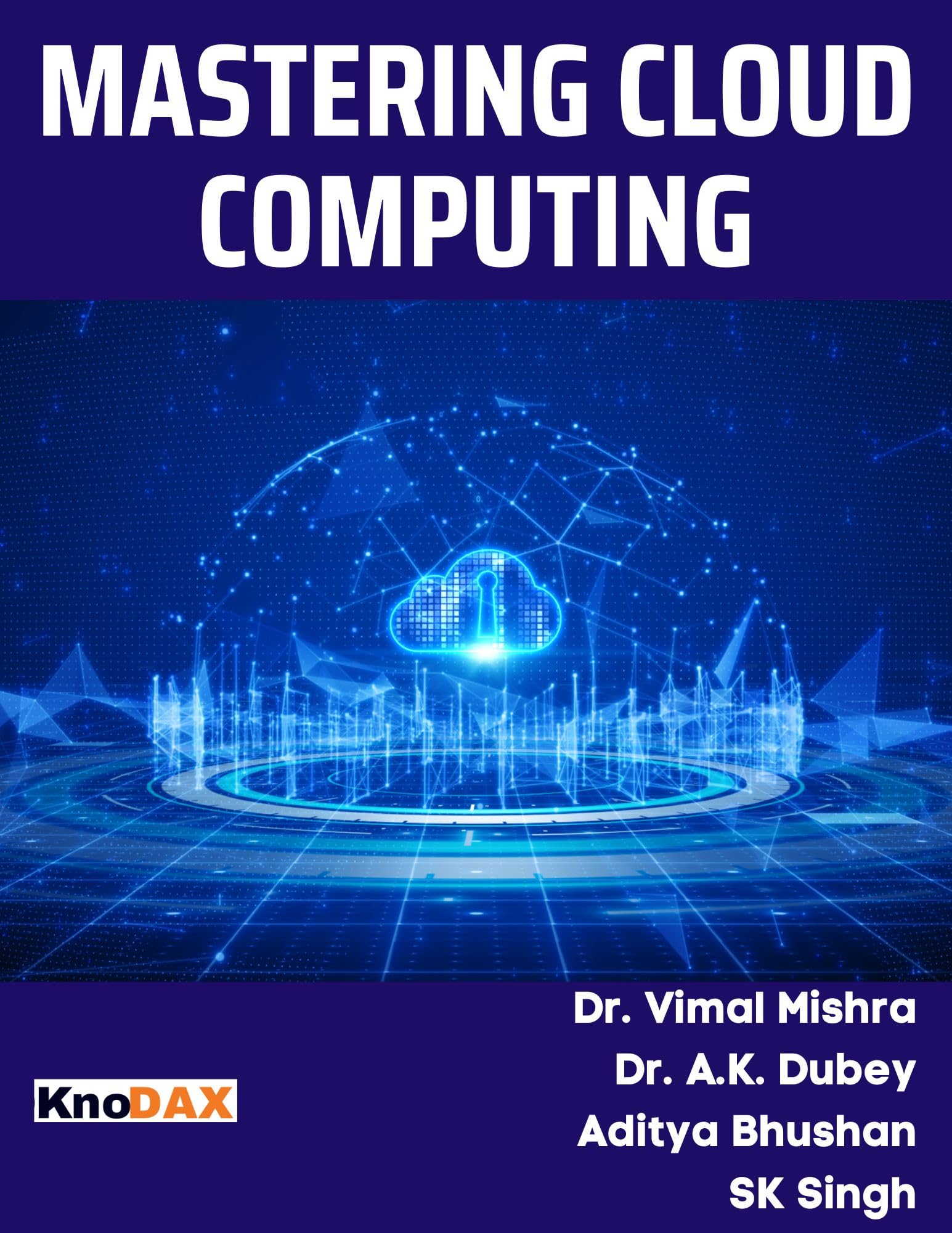 Mastering Cloud Computing