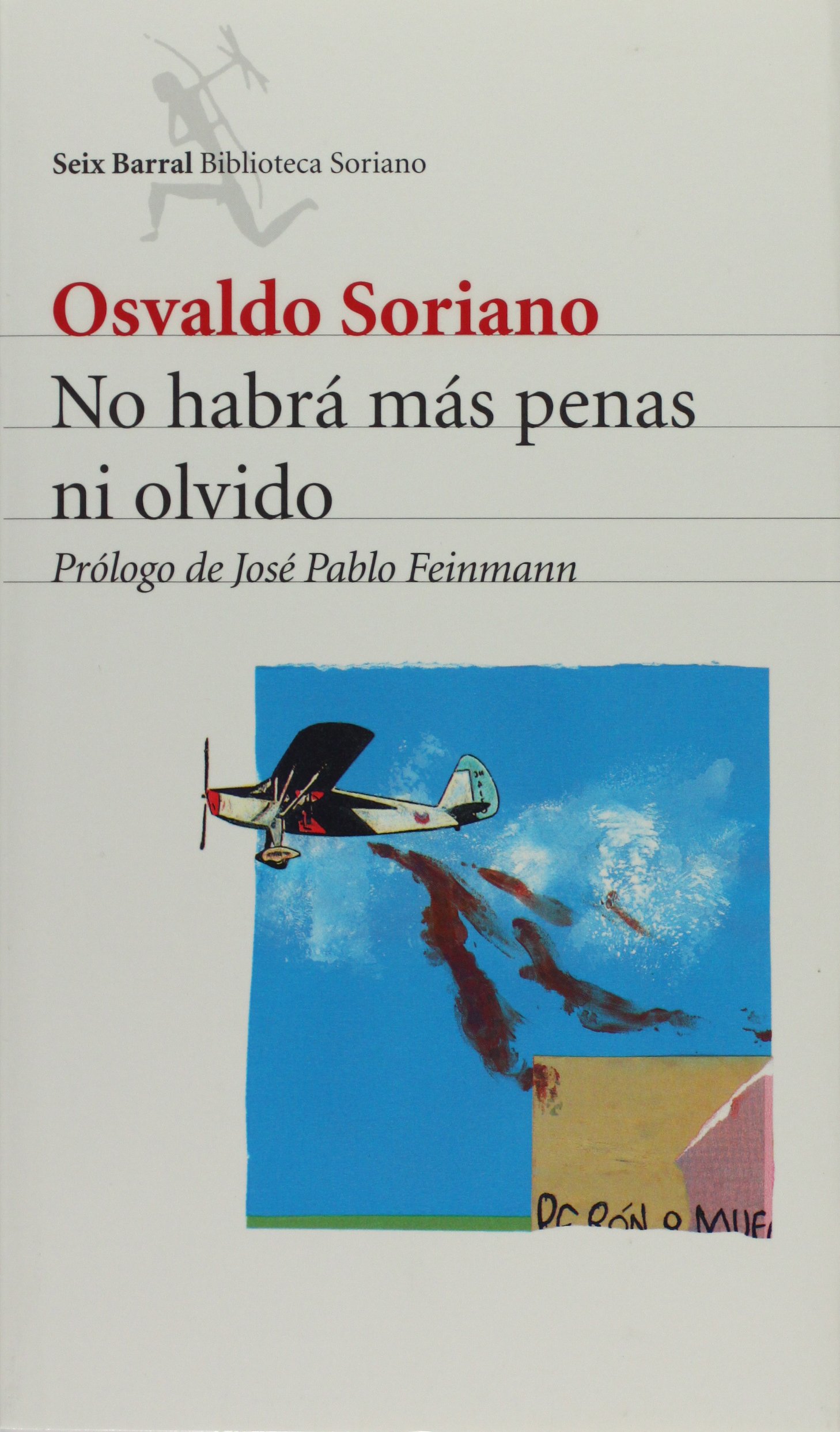 No habrá más penas, ni olvido (COL.BIBLIOTECA.BREVE)