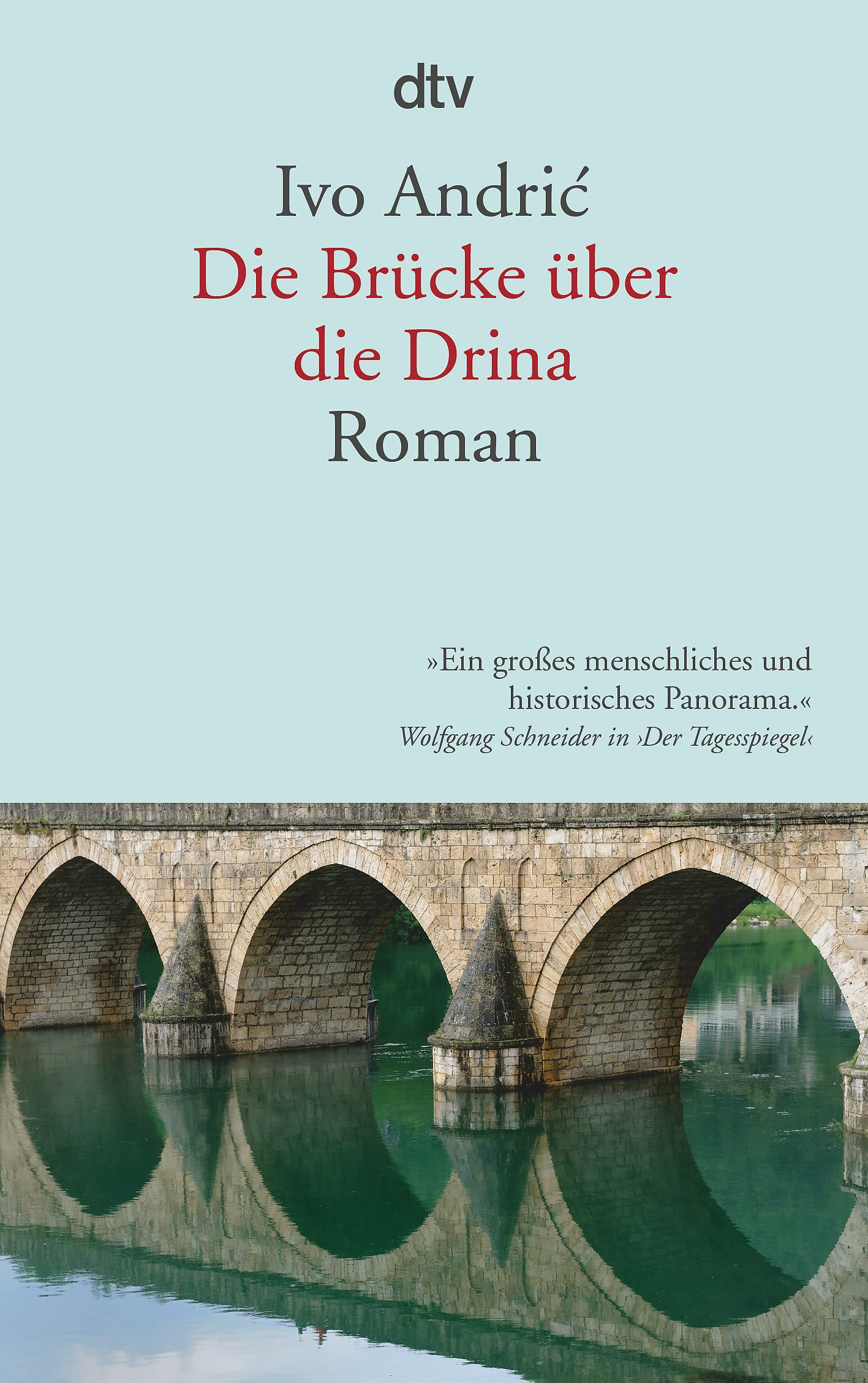Die Brucke uber die Drina: Eine Chronik aus Visegrad
