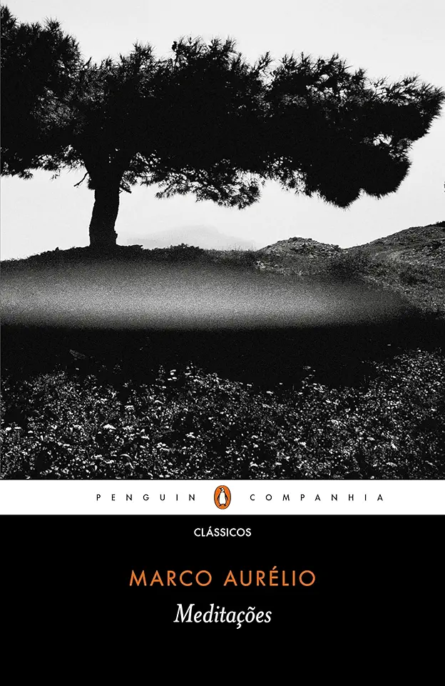Meditações: Os escritos pessoais de Marco Aurélio Antonino, imperador filósofo (Ta Eis Eauton)