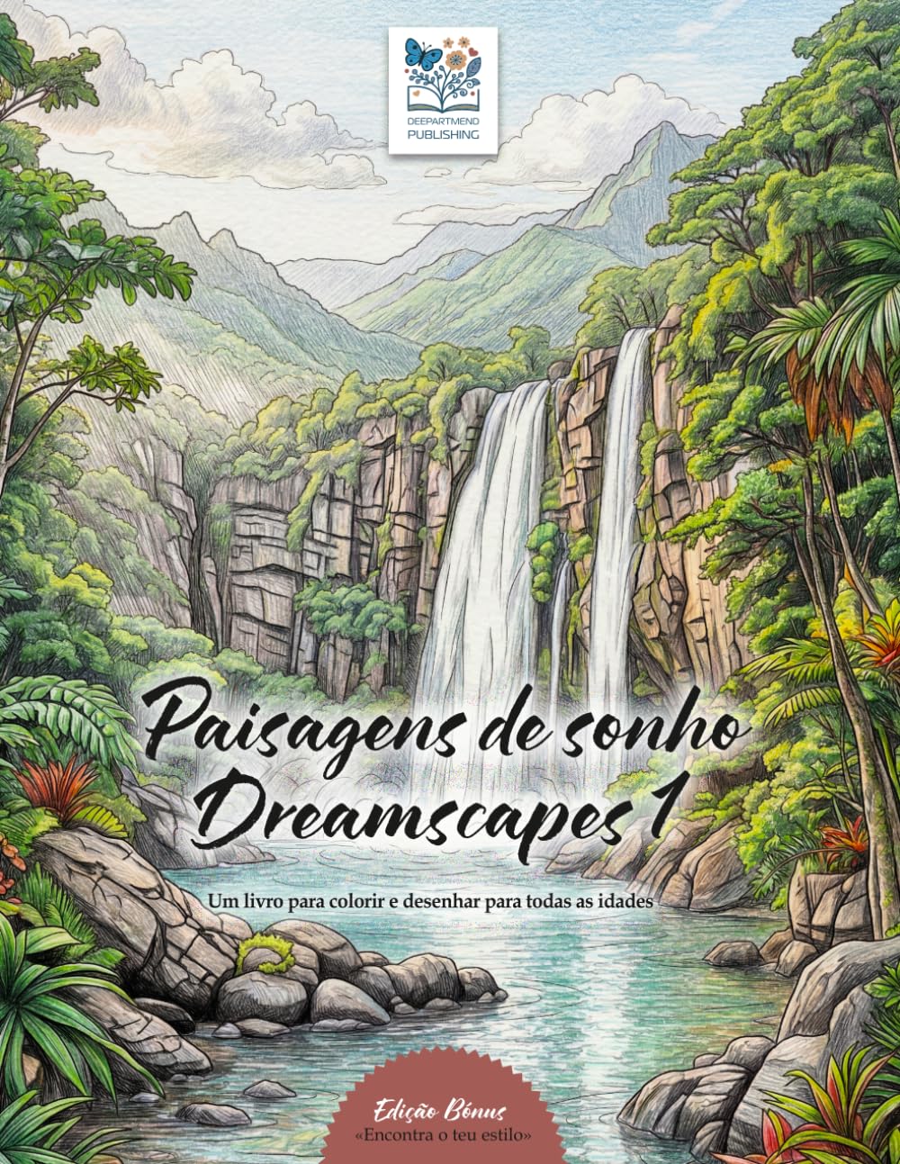Paisagens de sonho - Dreamscapes 1 - Edição Bónus - Um livro de colorir e desenhar para sonhar e viajar com a imaginação: Imagens fantásticas da ... – para crianças, adolescentes e adultos.