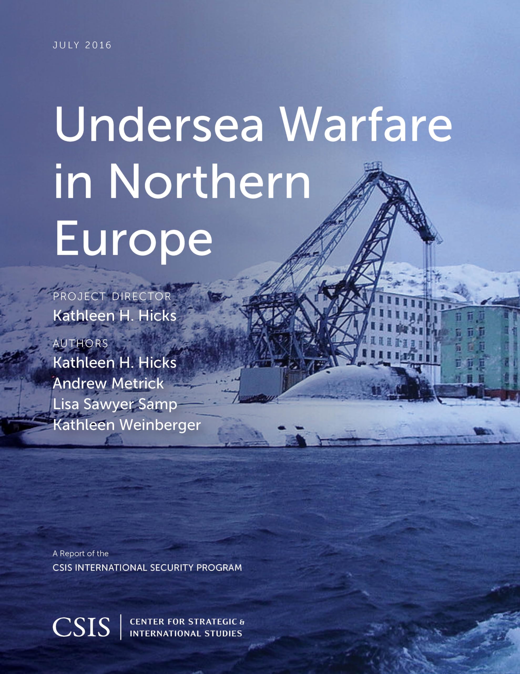Buy Undersea Warfare in Northern Europe (Csis Reports) — BookShops.in