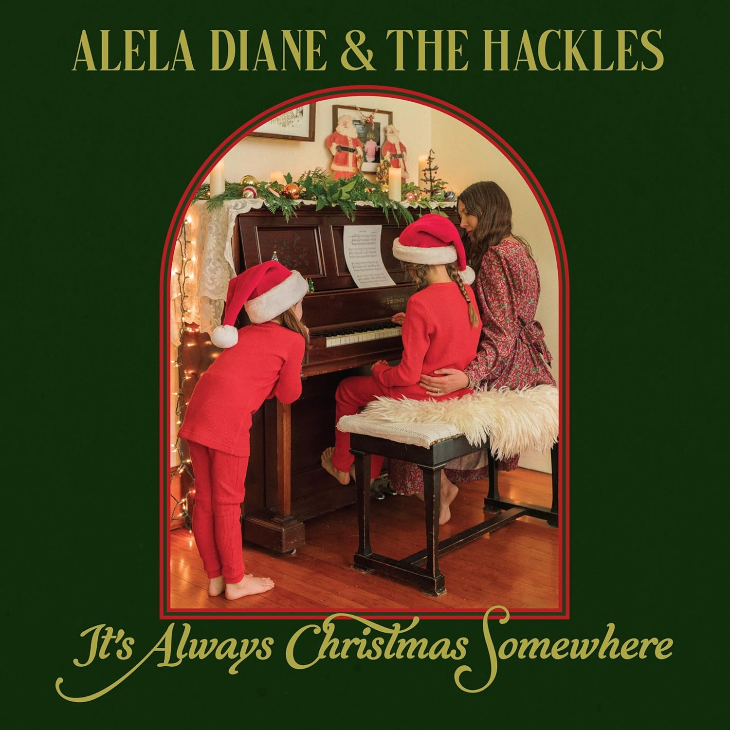 It's Always Christmas Somewhere por Alela Diane & The Hackles — capa do álbum