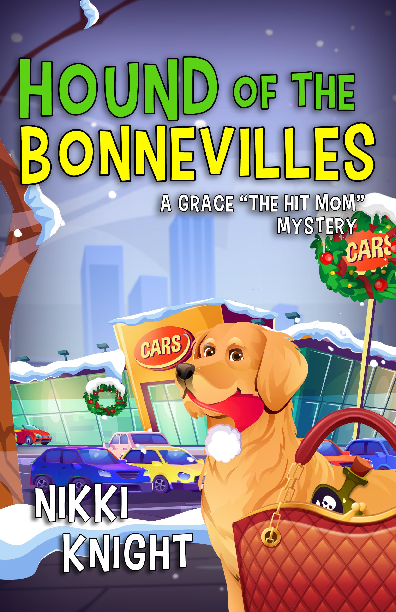 Hound of the Bonnevilles: A Grace "the Hit Mom" Mystery (Grace "the Hit Mom" Mysteries, 2)