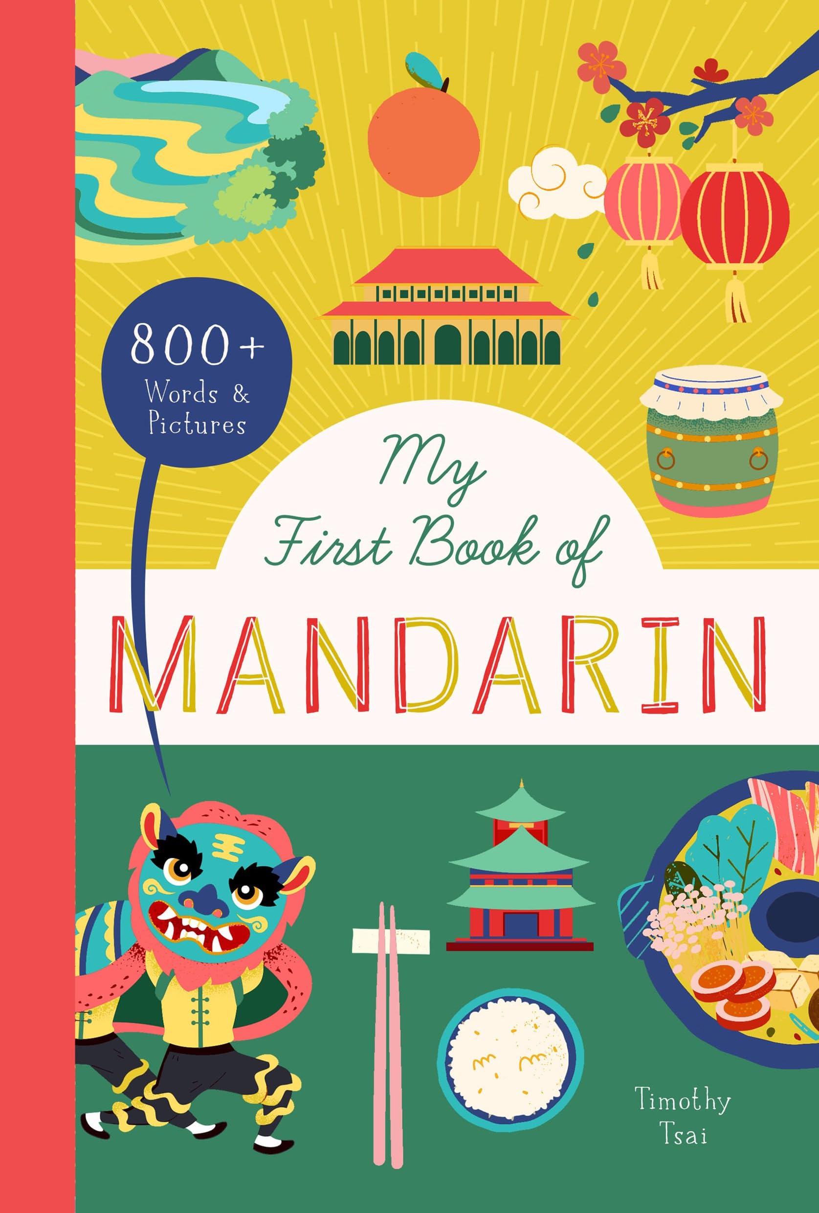 My First Book of Mandarin: 800+ Words & Pictures: 3 (The Little Library of Languages)