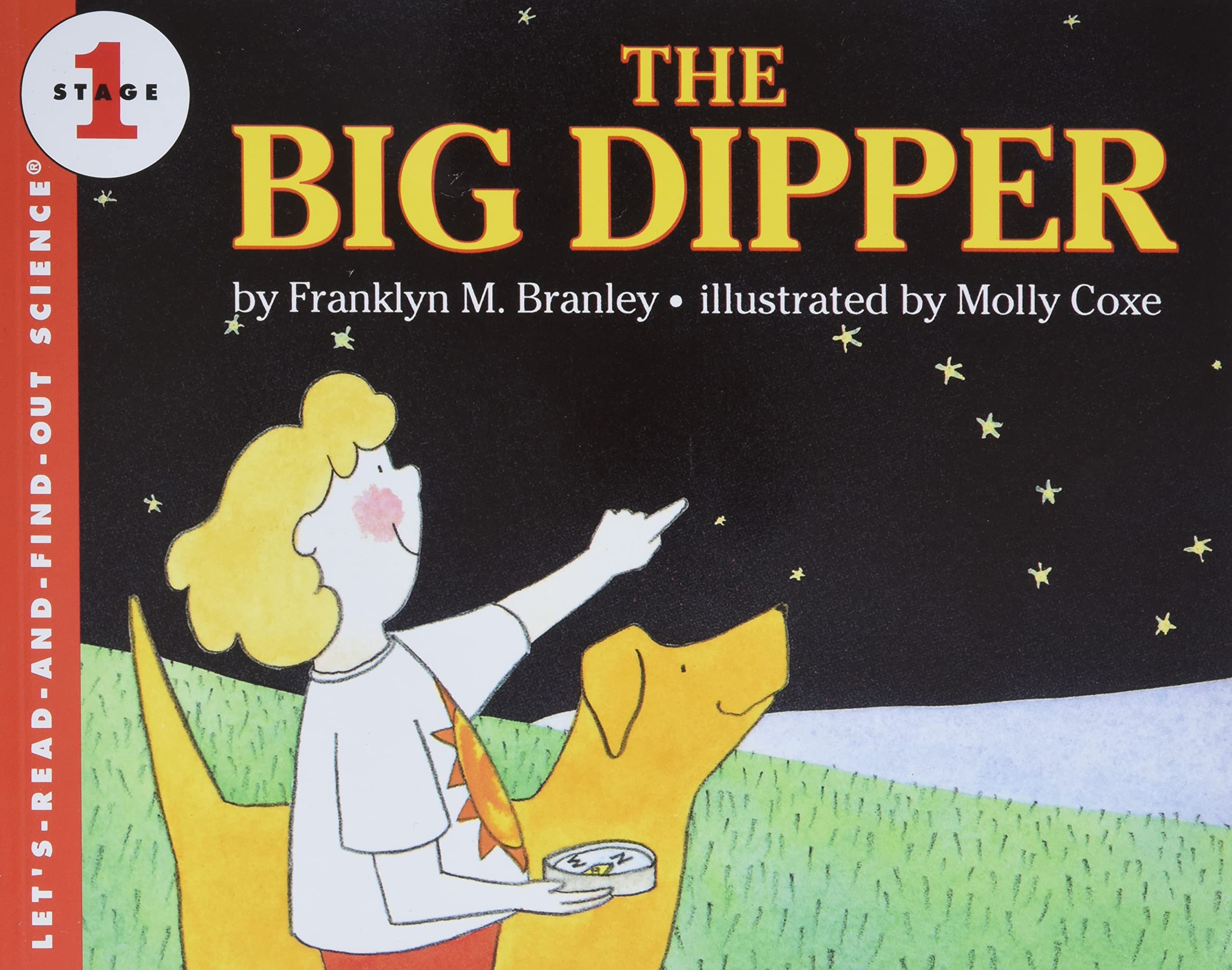 The Big Dipper: An Award-Winning Illustrated Guide to Stargazing and the Night Sky for Children (Ages 4-8) (Let's-Read-and-Find-Out Science 1) Paperback – Illustrated, May 1, 1991