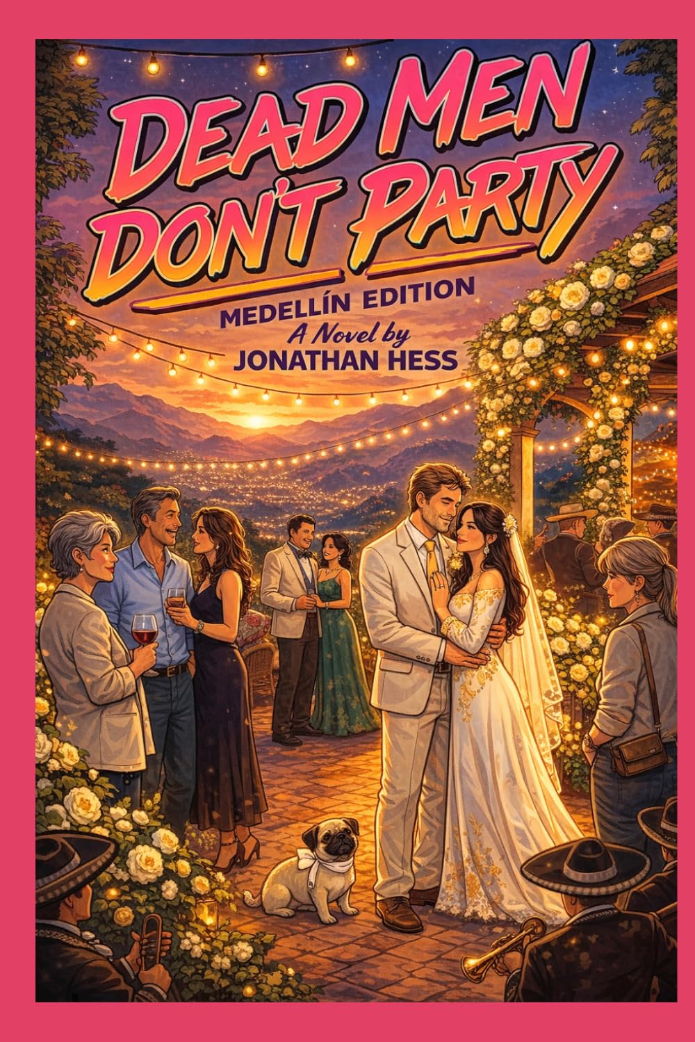 DEAD MEN DON’T PARTY Medellín Edition