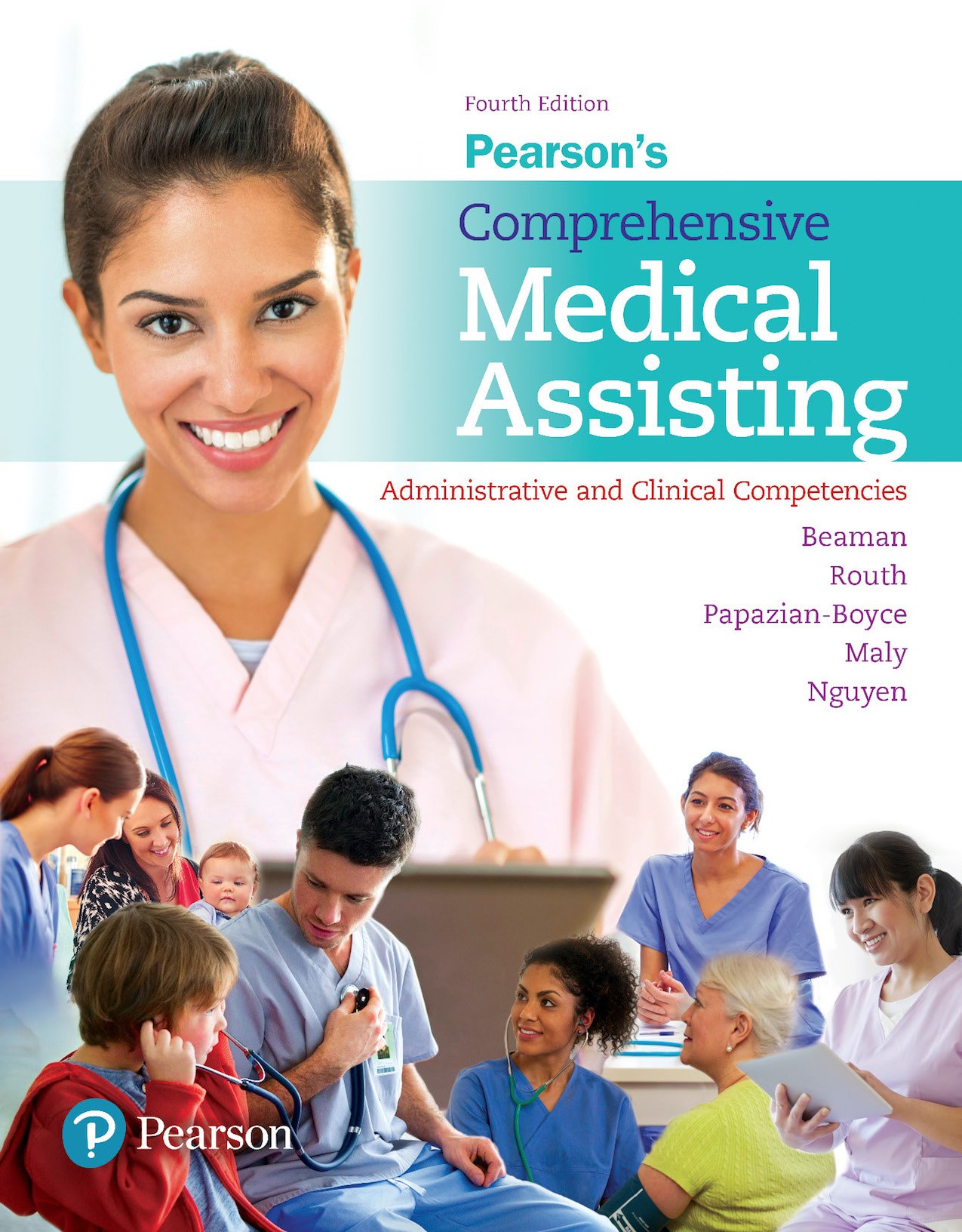 Pearson's Comprehensive Medical Assisting: Administrative and Clinical Competencies