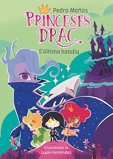 Princeses Drac 21. L Última Batalla