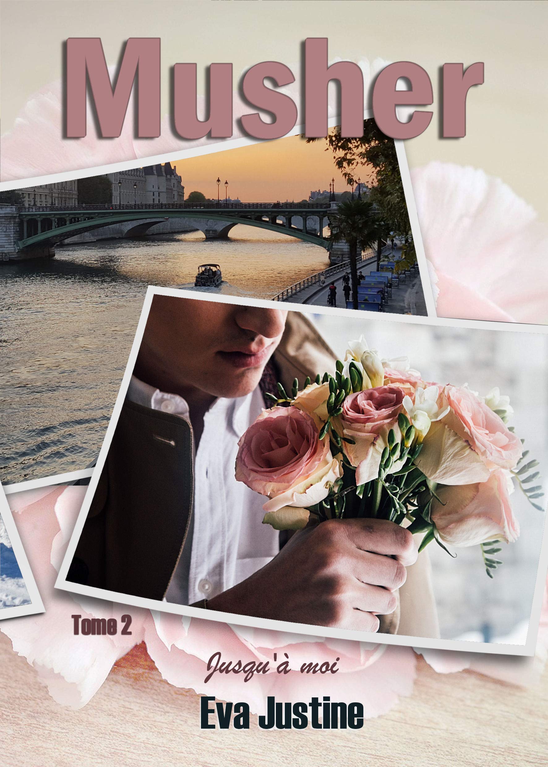 Musher tome2: jusqu'à moi (French Edition)