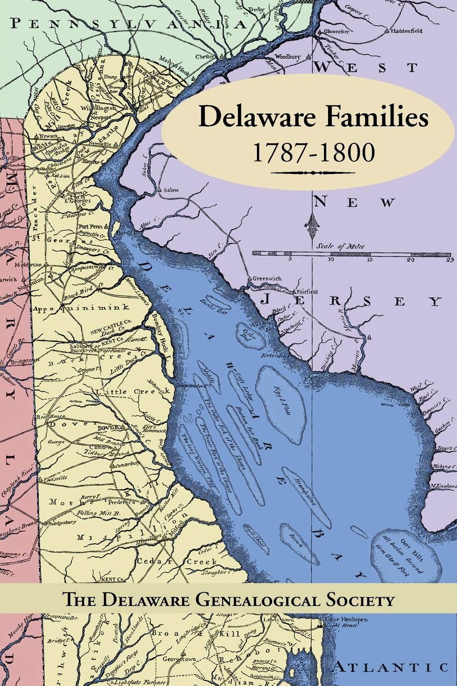 Delaware Families 1787-1800 Paperback – October 1, 2013