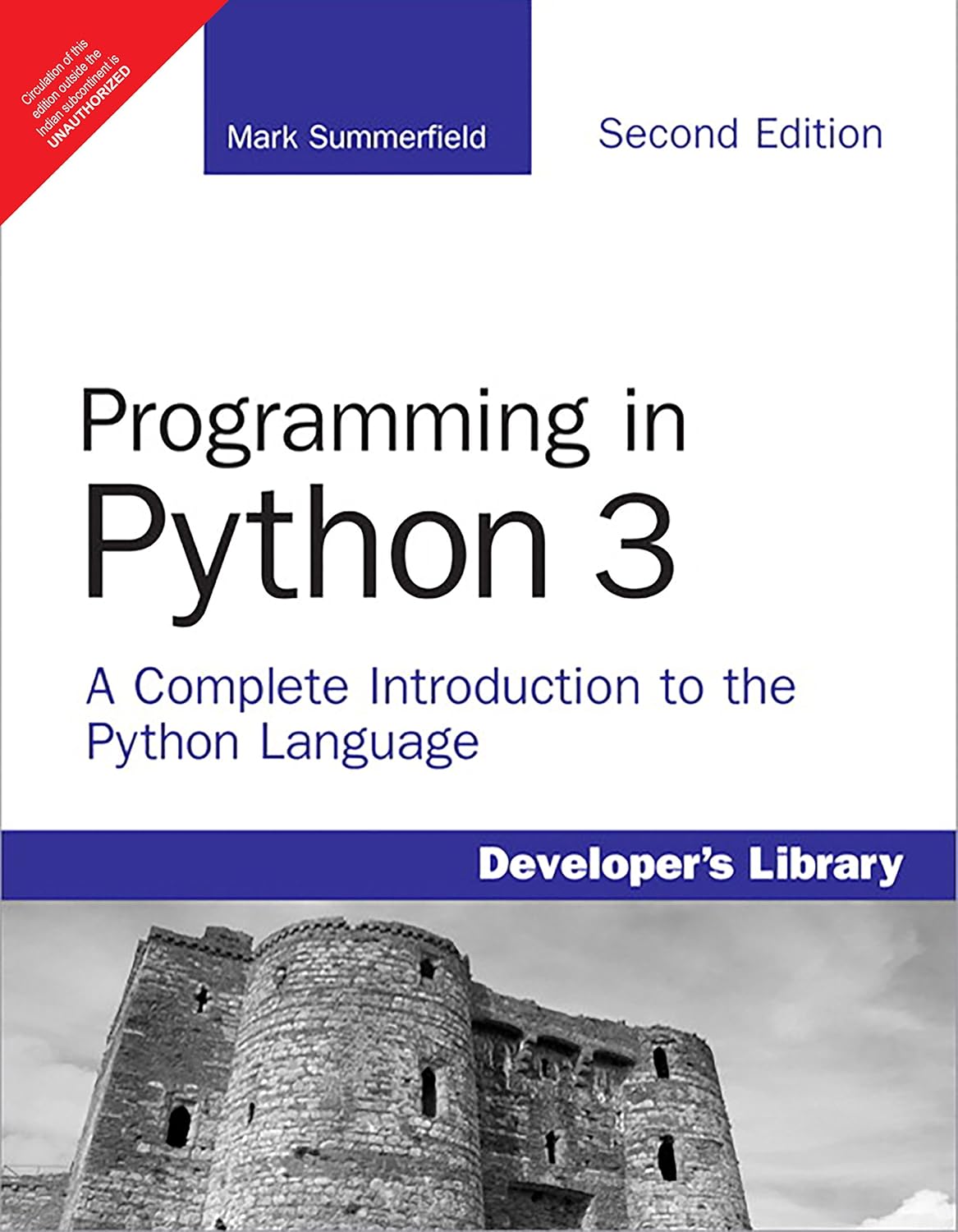 Programming in Python 3, 2e: A Complete Introduction to the Python ...