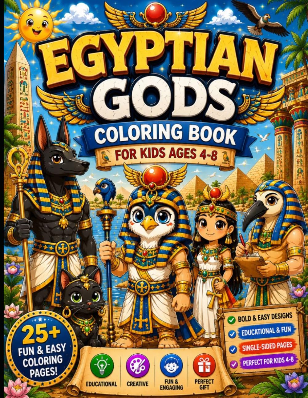Egyptian Gods Coloring Book for Kids Ages 4-8: Fun Ancient Egypt Coloring Pages Featuring Ra, Anubis, Bastet, Horus, Isis, Thoth and More